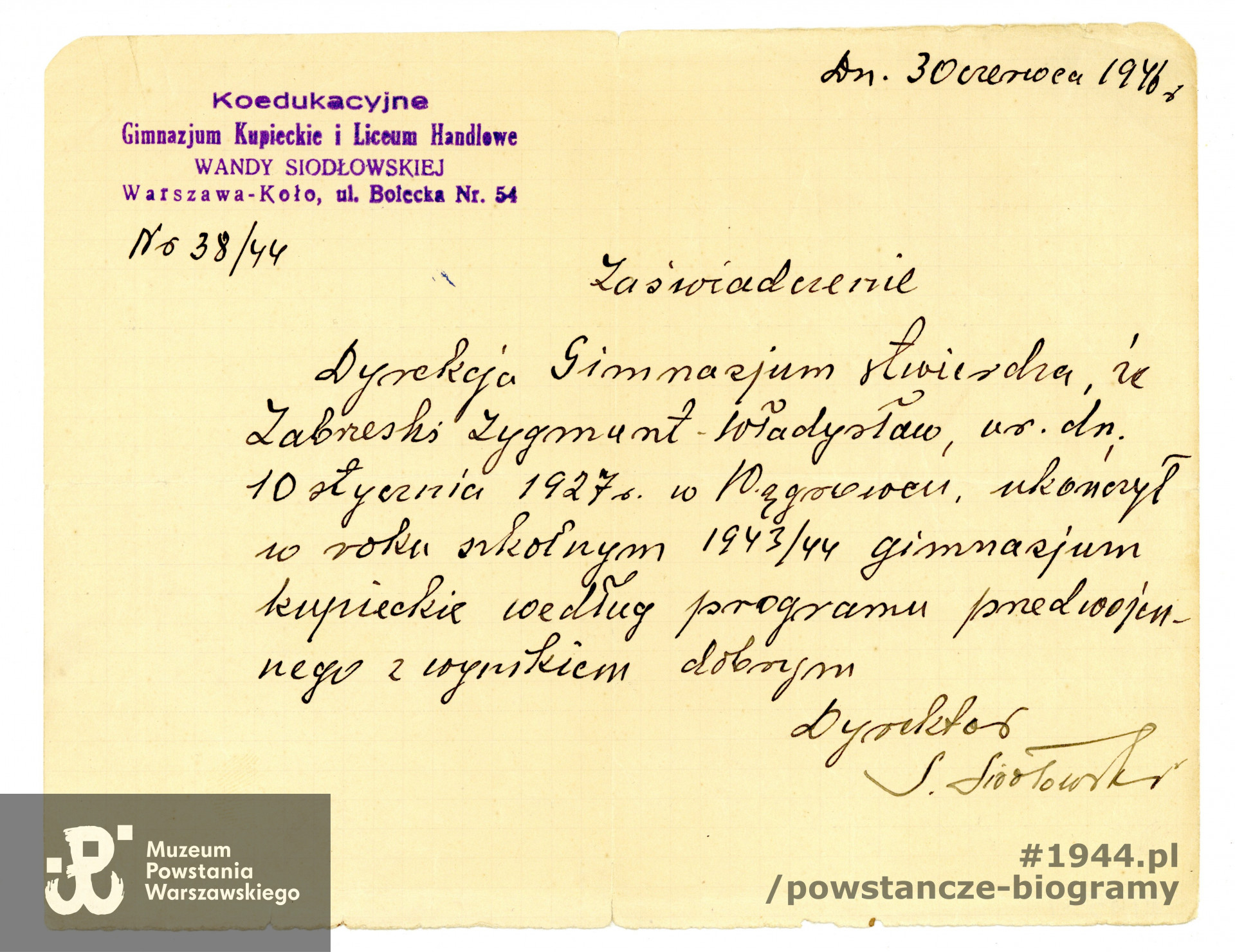 Zaświadczenia o ukończeniu przez Z.W. Zabrzeskiego Prywatnego Gimnazjum Kupieckiego w Warszawie. Ze zbiorów Muzeum Powstania Warszawskiego, sygn.  P/4534