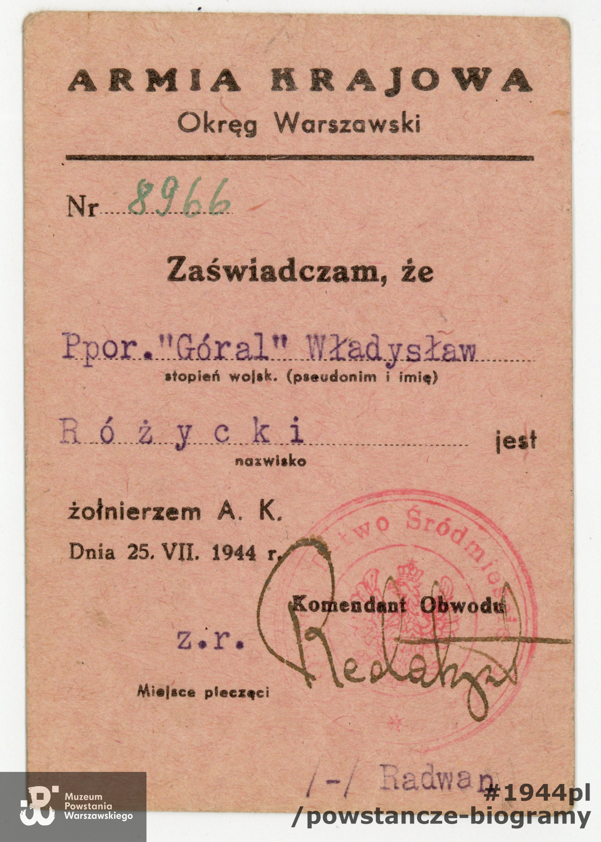 Należąca do ppor. Władysława Różyckiego ps. „Góral” legitymacja Armii Krajowej. na dokumencie widoczny podpis kpt. „Redy"  (kpt. Franciszka Miszczaka). Dokument z archiwum rodzinnego p. Krystyny Kujawy - Trzaskowskiej.