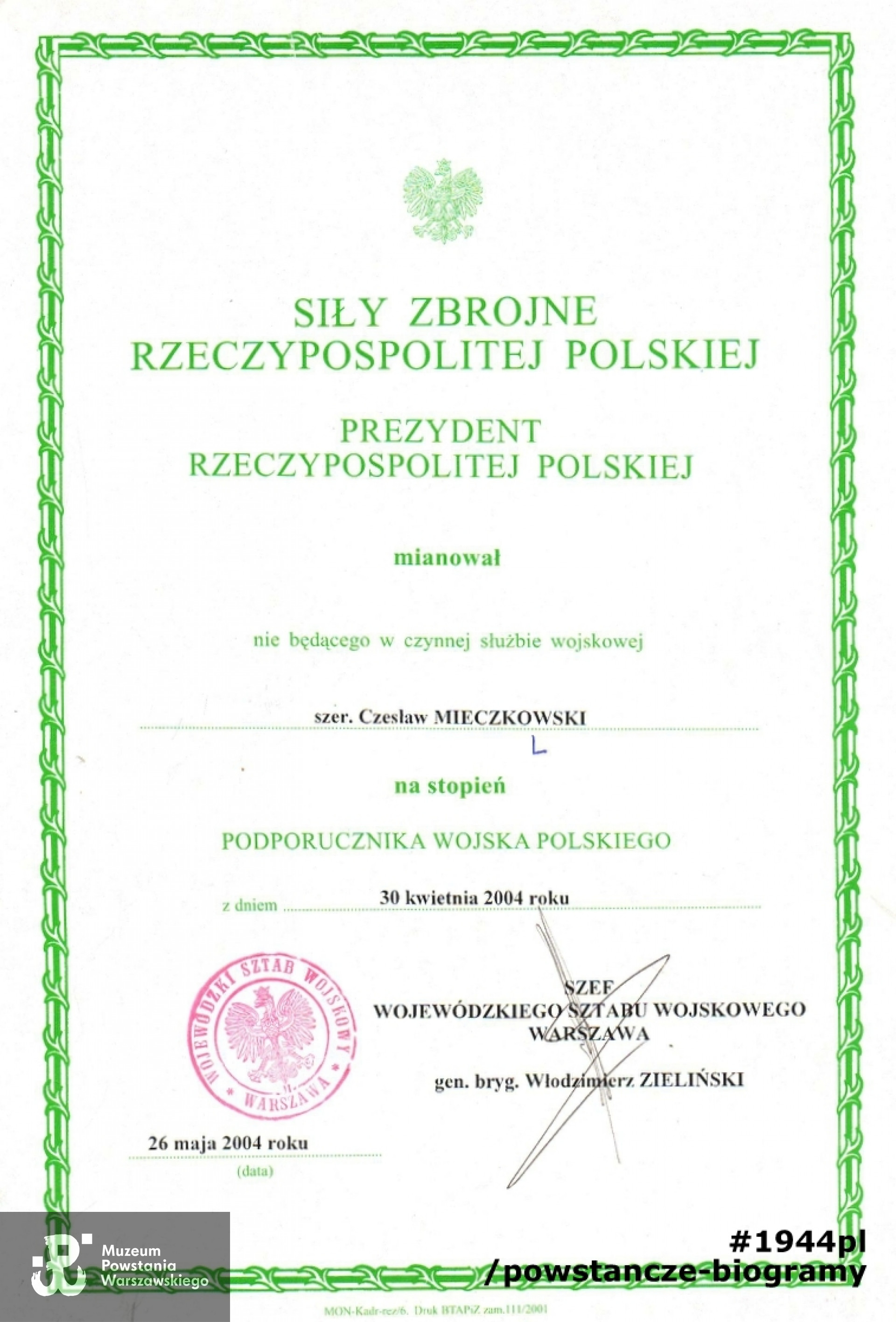 Nominacja na stopień podporucznika WP - 2004 rok. Dokument ze zbiorów rodzinnych. Skany wykonano w Pokoju Kombatanta MPW, 2019 r. 
