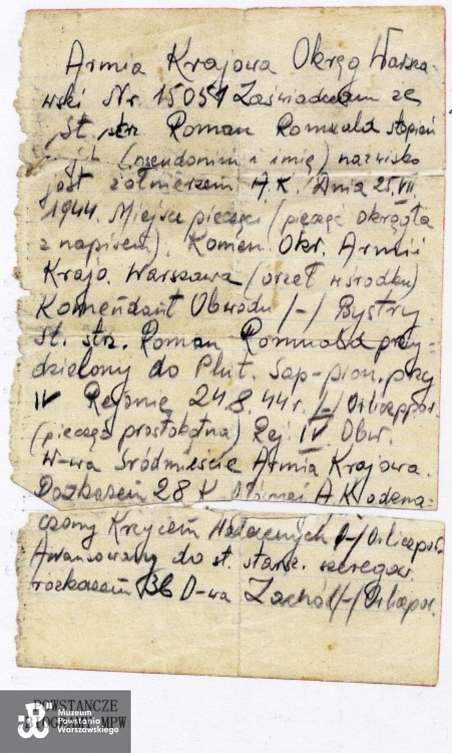 Odpis legitymacji AK wykonany przez Romualda Kęstowicza przed kapitulacją. Karteczkę udało mu się przechować przez okres niewoli.  Z archiwum rodzinnego Romany Łukasik