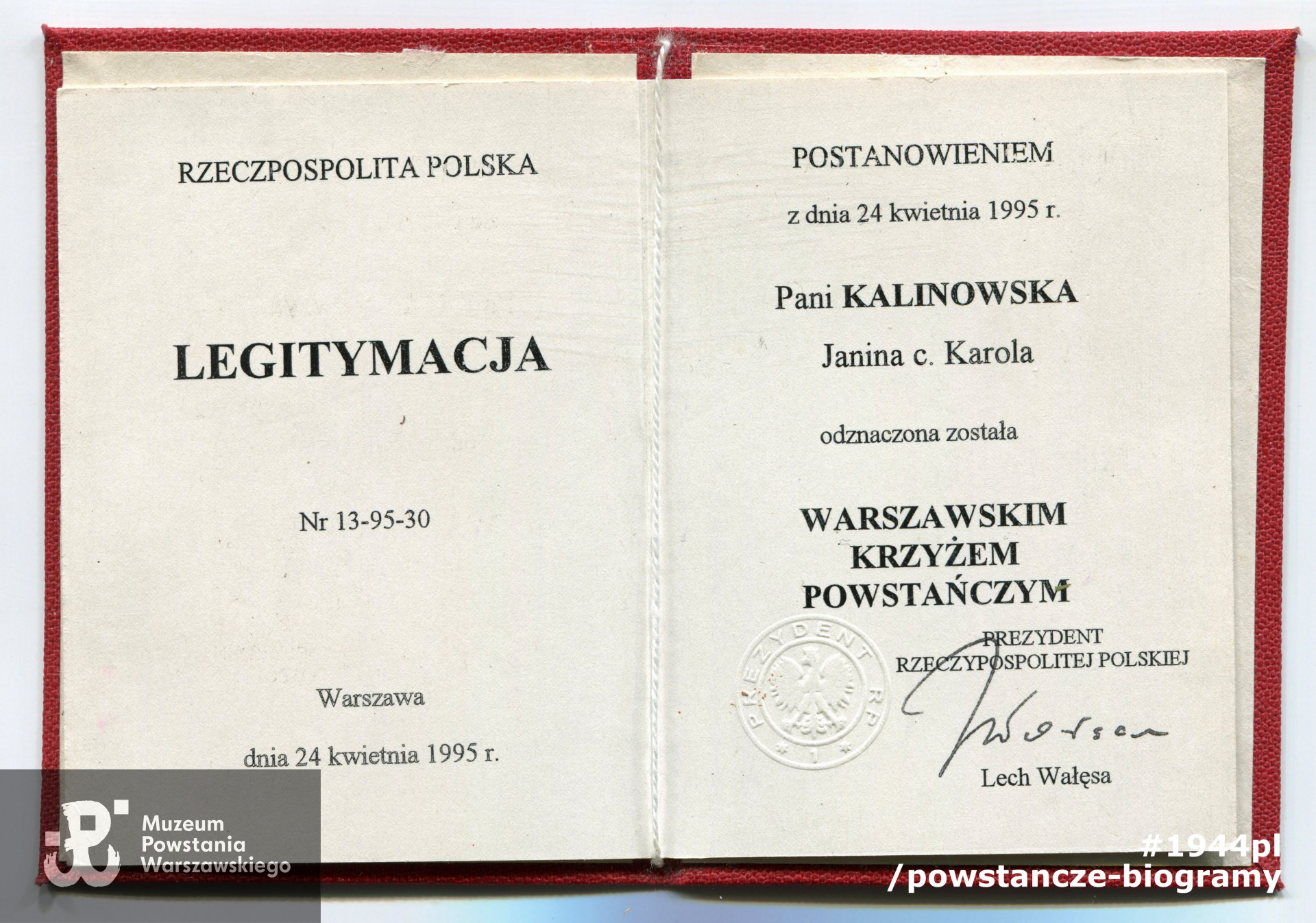 Należąca do p. Janiny Kalinowskiej legitymacja odznaczeniowa: Warszawski Krzyż Powstańczy. Tu podane imię ojca Karol.  Skan: Pokój Kombatanta MPW