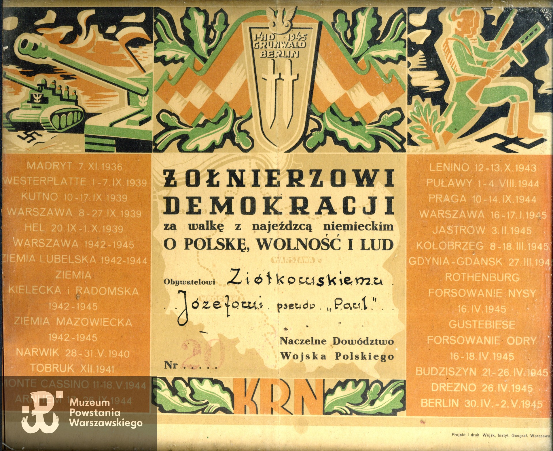 "Żołnierzowi Demokracji za walkę z najeźdźcą niemieckim o Polskę, Wolność i Lud"