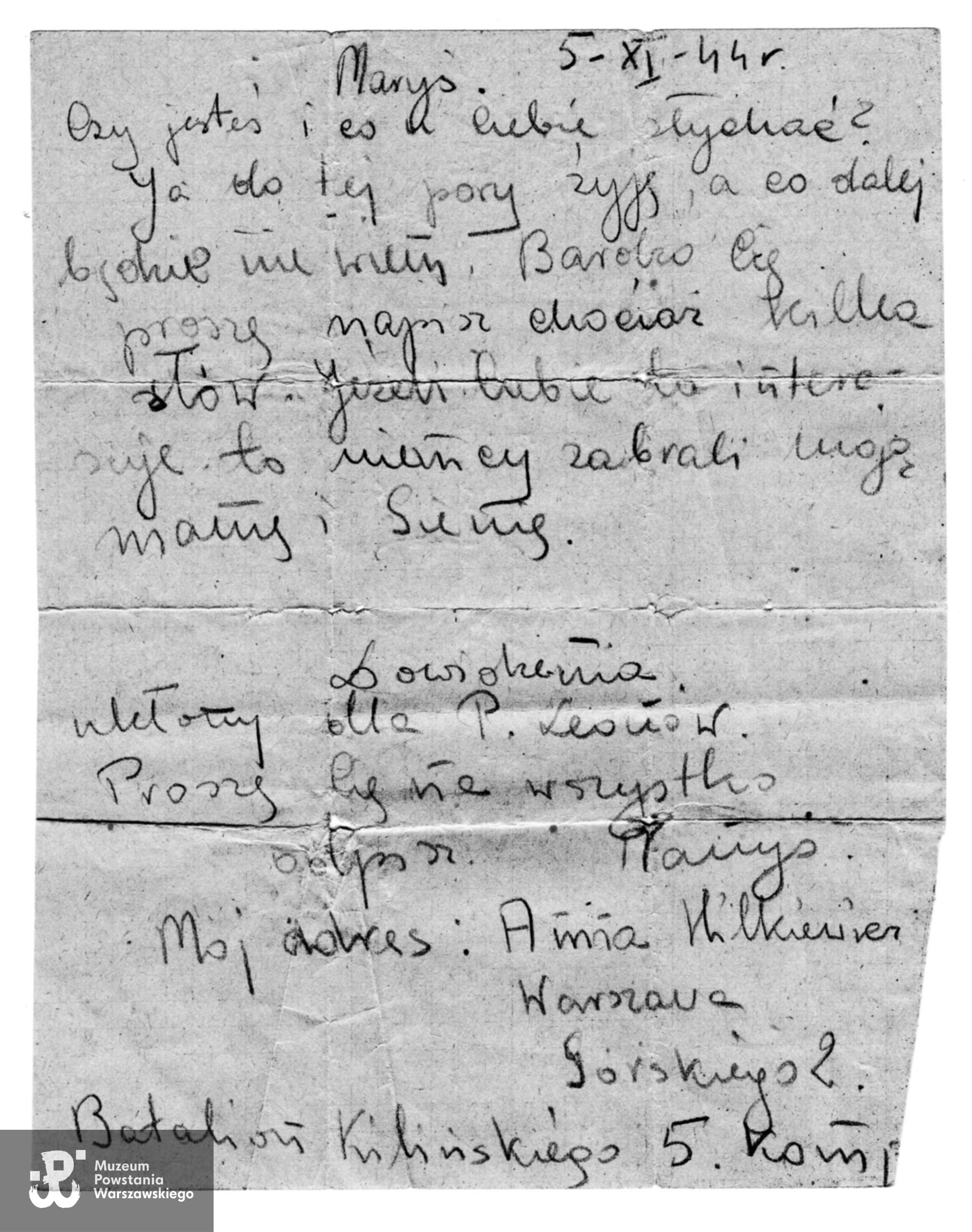 List Anny pisany z kwatery oddziału przy ul. Górskiego 2 do Mariana Janickiego na ul. Dobrą 9/7. Prawdopodobnie część depozytu dokumentów odnalezionych w gruzach Górskiego 2 i wydanych przez Polski Czerwony Krzyż rodzinie w 1946 roku. Ze zbiorów rodzinnych, udostępniła p. Małgorzata Sielska-Piątkowska, siostrzenica. Skany wykonano w Dziale Kombatanta, 08/2024