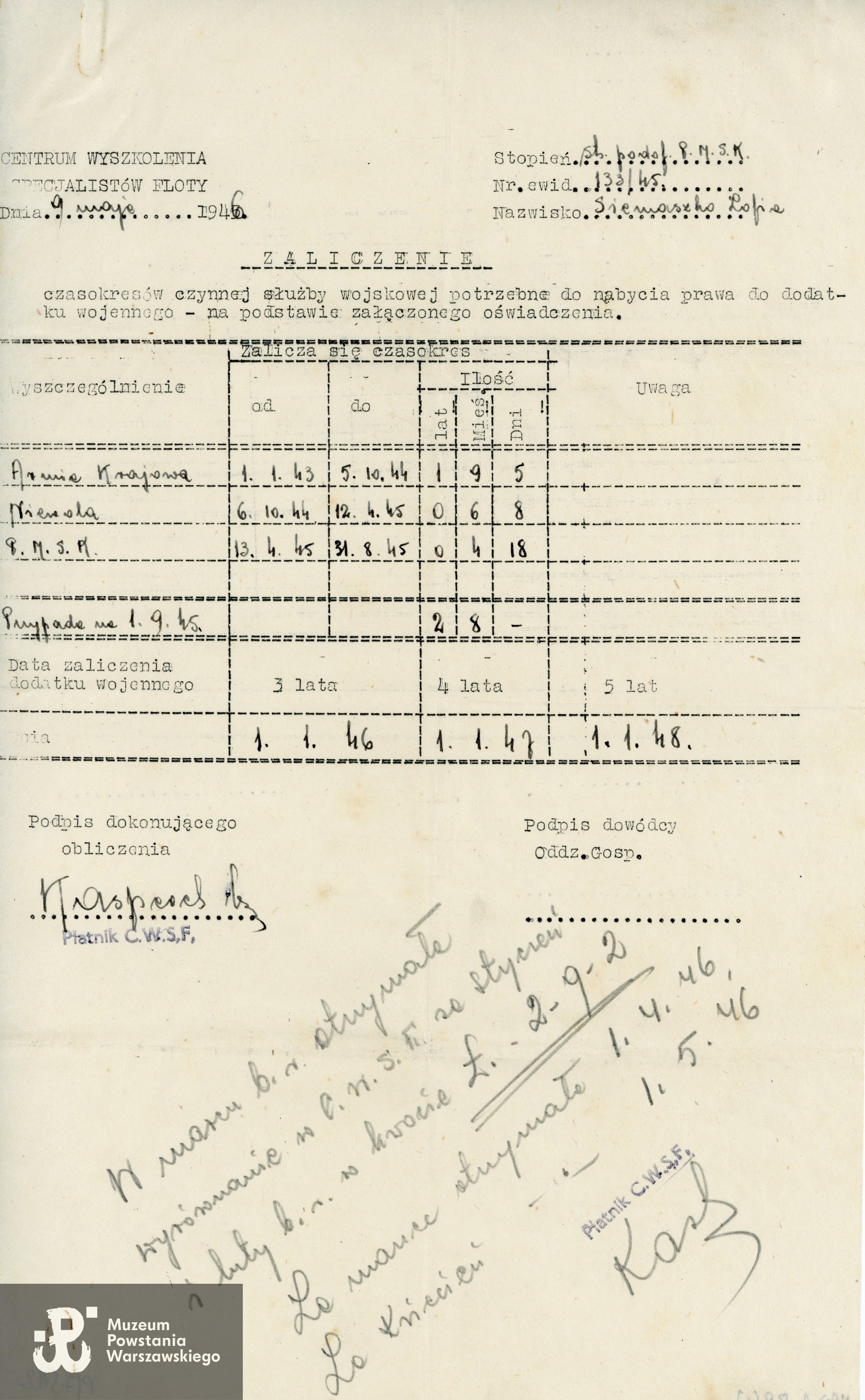Rozliczenie służby pełnionej w Polskich Siłach Zbrojnych w celu zaliczenia okresów służby wojskowej do nabycia praw do dodatku wojennego, wystawione dla Zofii Siemaszko. Ze zbiorów Muzeum Powstania Warszawskiego, MPW-A/8847.