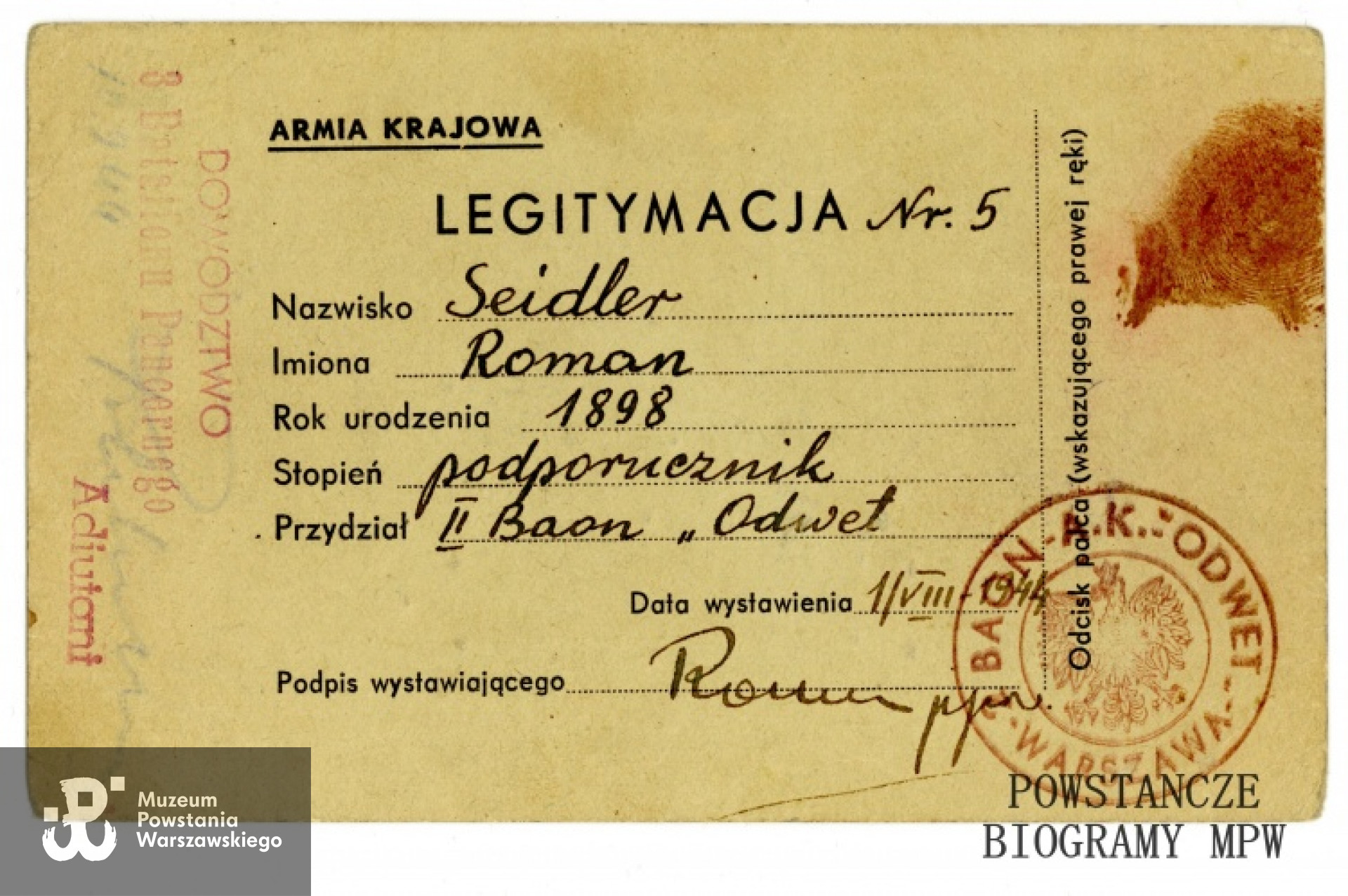 Legitymacja AK nr 5 wystawiona dn. 01.08.1944 r.  na nazwisko ppor. Romana Seidlera - II Baon AK "Odwet". Na dokumencie widoczny odcisk linii papilarnych, zamiast tuszu użyta była krew. Z archiwum rodzinnego Barbary Seidler