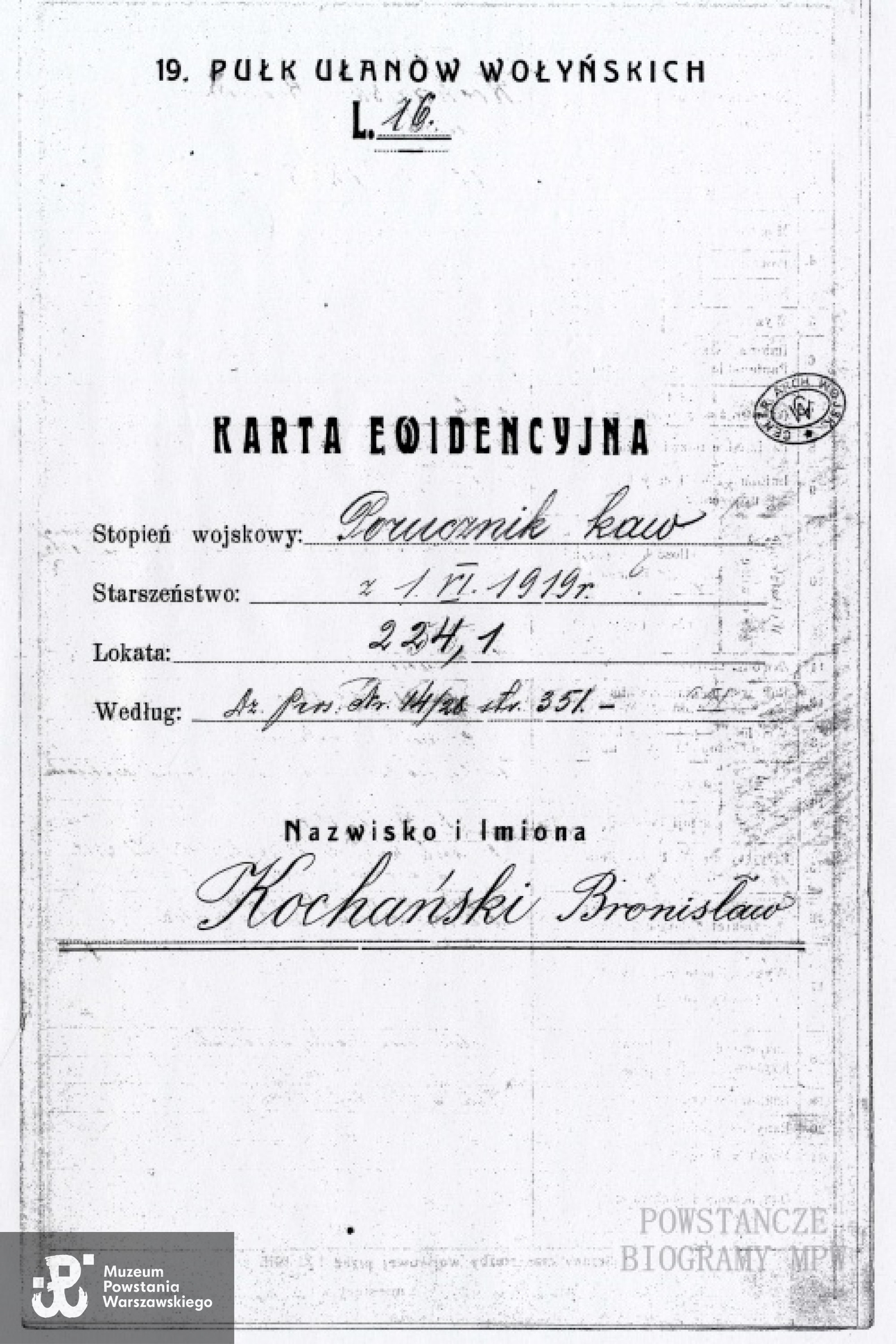 Kopia znajdującej się w zbiorach CAW karty ewidencyjnej Bronisława Kochańskiego jako porucznika kaw. w 19 Pułku Ułanów Wołyńskich. Udostępnił p. Jan Sobolewski