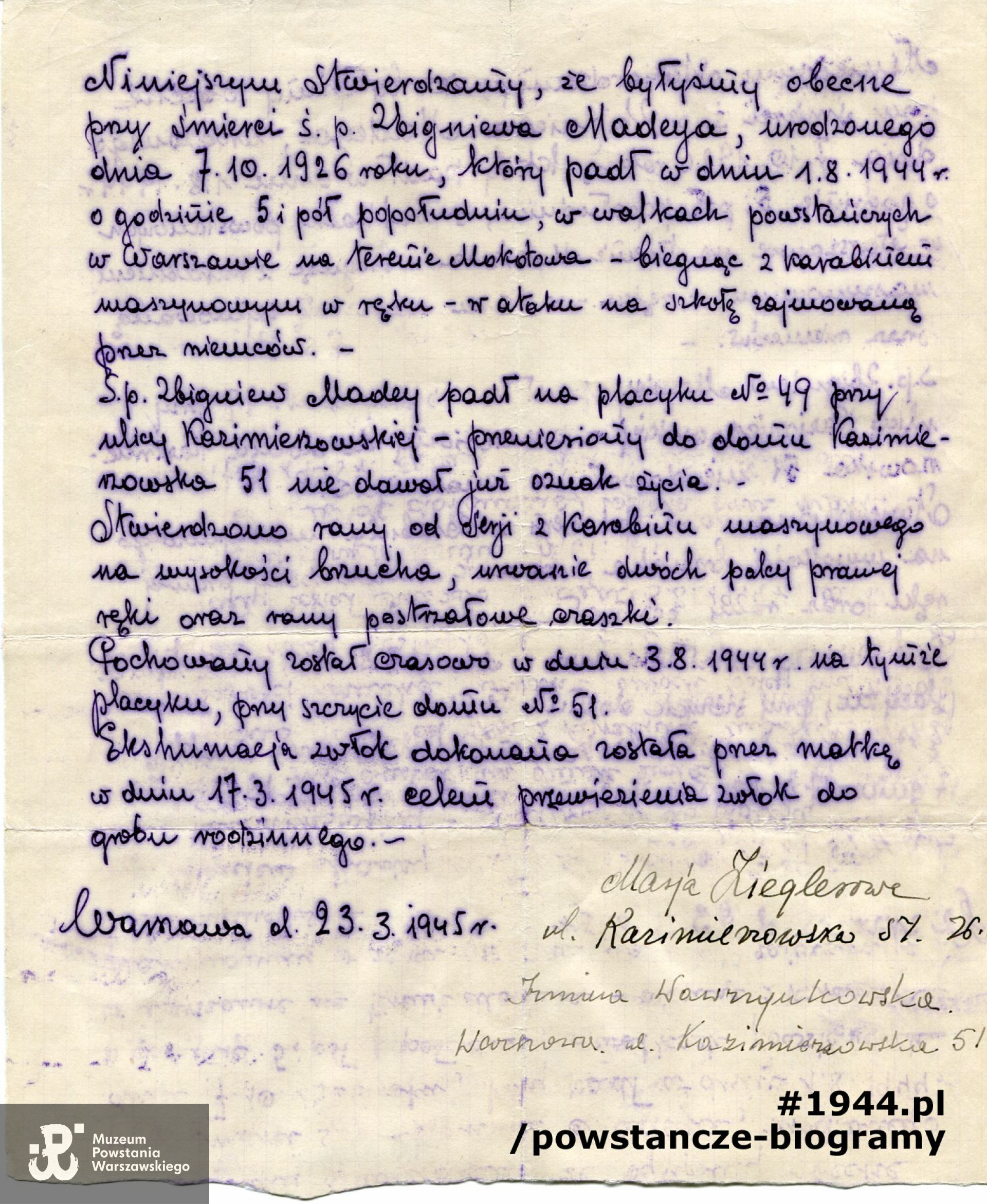 Oświadczenie złożone przez Marię Zieglerową i Irminę Wawrzynkowską w dn. 23.03.1945 r. opisujące okolicznościach śmierci st. strz. Zbigniewa Madeya ps. "Borucki" w dn. 1.08.1944 r. Dokument ze zbiorów Muzeum Powstania Warszawskiego, sygn. MPW-A/1944 (P/786)