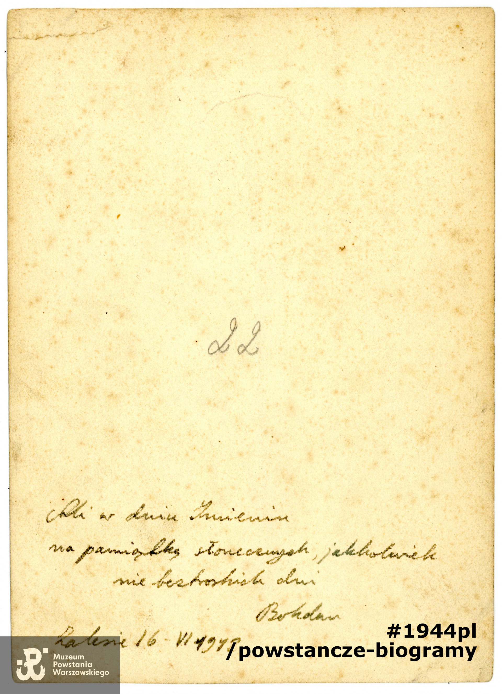 Zdjęcie wykonane przez Bohdana Szermera, kolegę z oddziału, uczestnika bitwy pod Pecicami - rewers z dedykacją dla Aliny. 1942 rok. Fot. ze zbiorów  rodzinnych, udostępniła p. Agnieszka Nagalska z domu Riedel