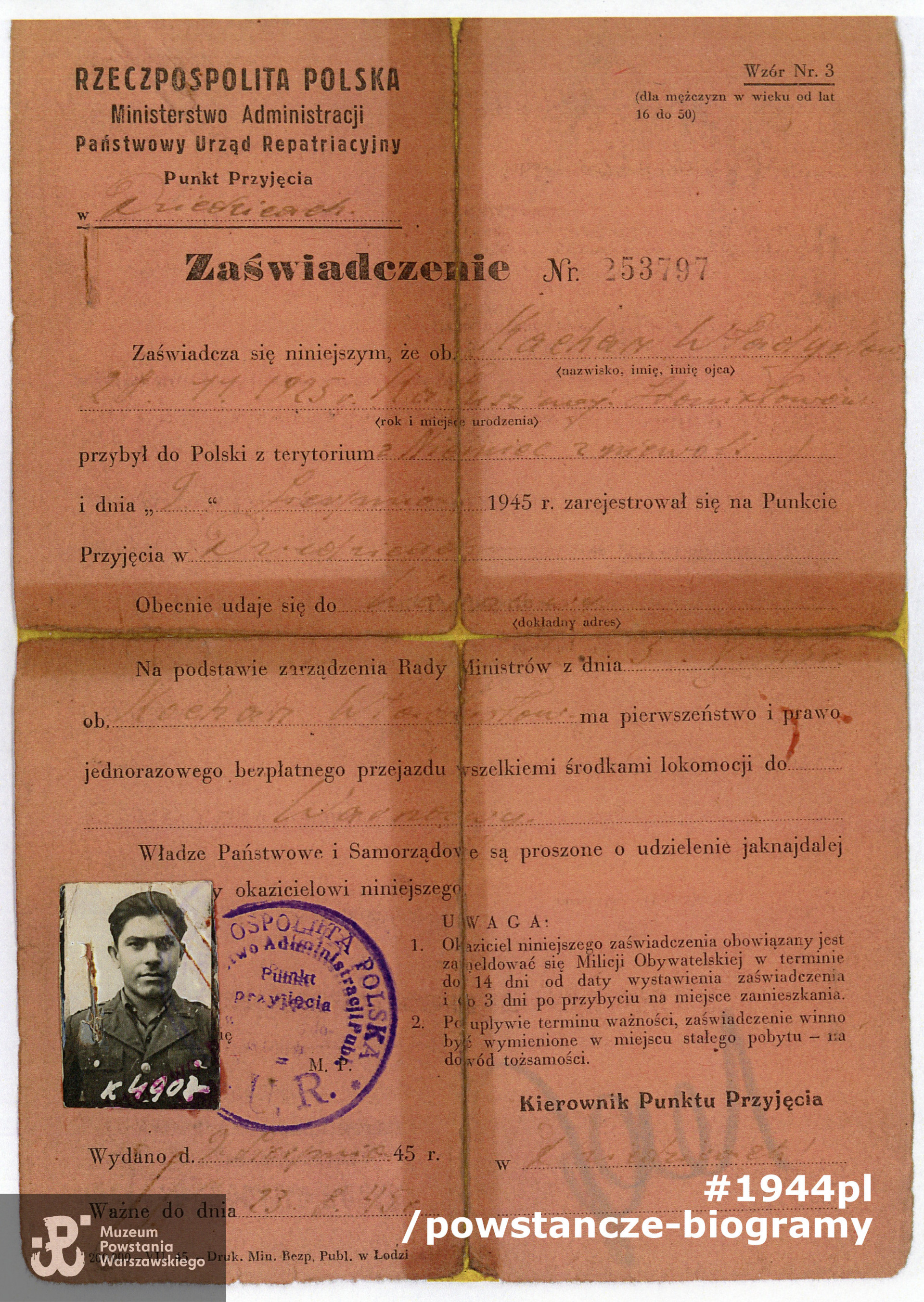 Zaświadczenie Państwowego Urzędu Repatriacyjnego.  Kopia dokumentu udostępniona przez p. Józefa Kochana. Uwaga! w dokumencie podana data urodzenia 28.11.1945. Dokument wystawiony w dn. 23.08.1945 r. podczas powrotu do kraju.