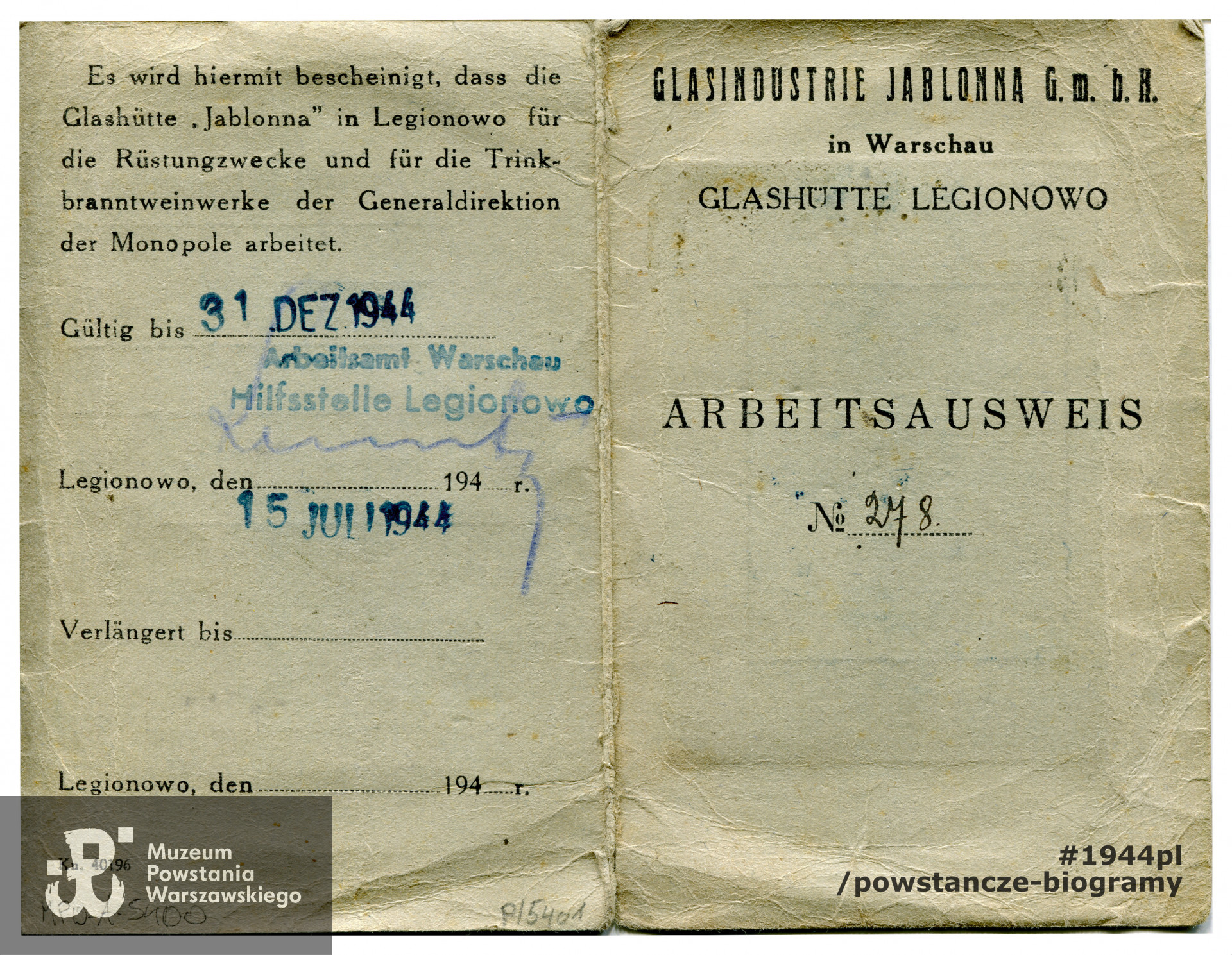 Legitymacja pracownicza  (Arbeitsausweis) wystawiona dnia 15.07.1944 roku potwierdzająca zatrudnienie Zbigniewa Olszewskiego w Hucie Szkła w Legionowie. Ze zbiorów Muzeum Powstania Warszawskiego,  sygn. MPW-A-5400
