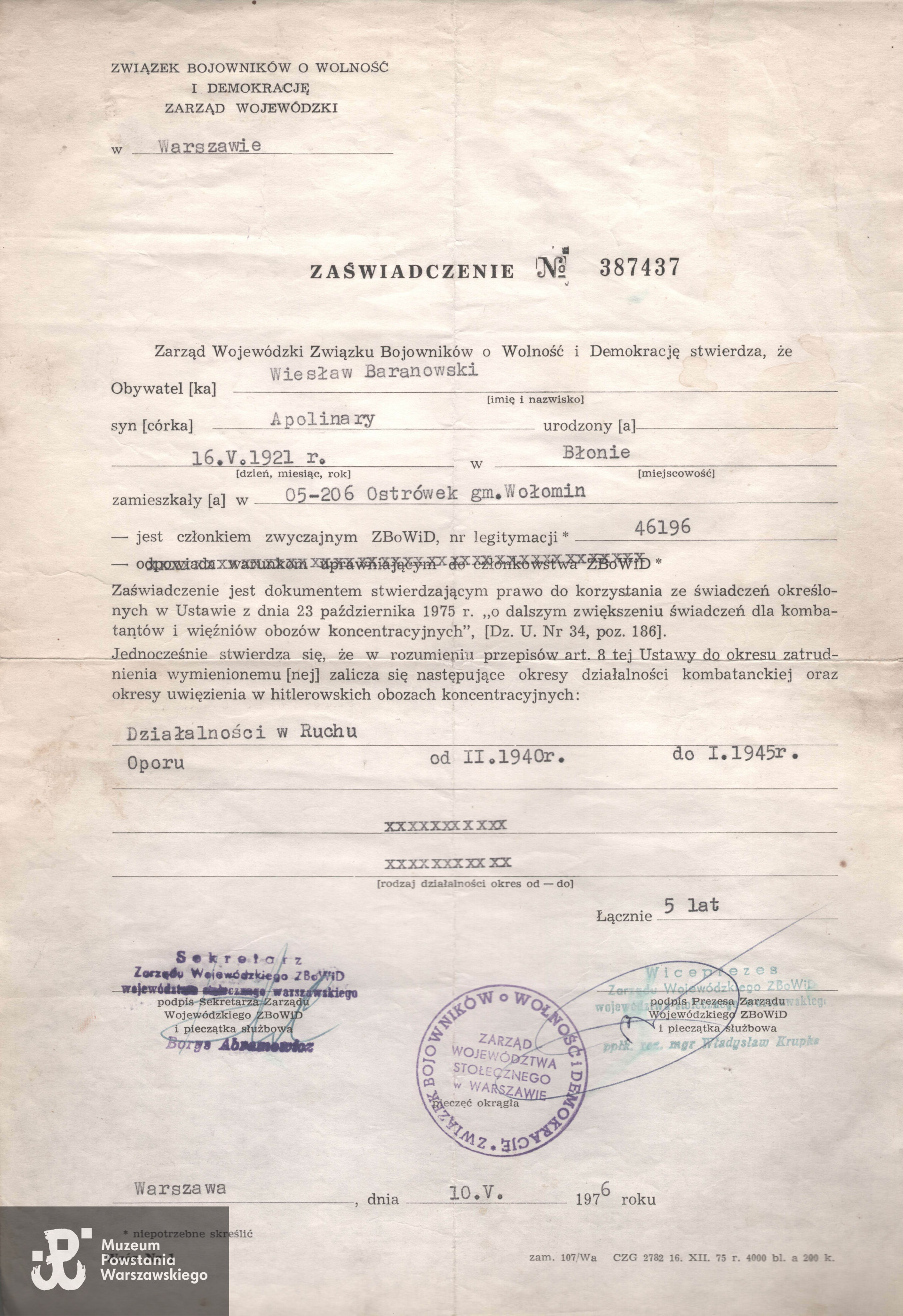 Zaświadczenie ZBoWiD o działalności Wiesława Baranowskiego w ruchu oporu od lutego 1940 roku do stycznia 1945. Warszawa, 10 maja 1976. Dokument ze zbiorów rodzinnych, skan udostępnił p. Sebastian Baranowski, wnuk Powstańca.
