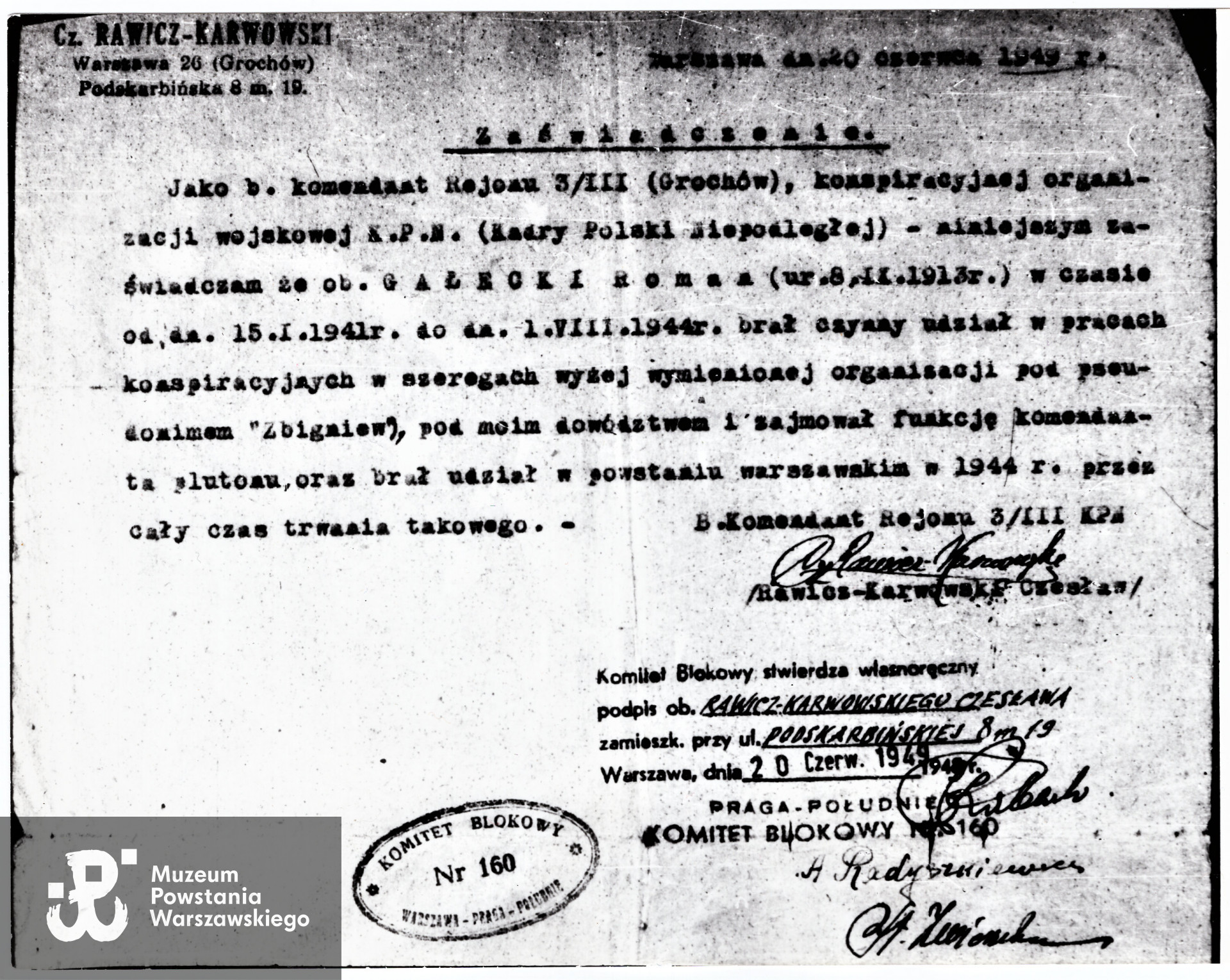 Zaświadczenie byłego komendanta 3. Rejonu Grochów organizacji konspiracyjnej Kadra Polski Niepodległej, Czesława Rawicz-Karwowskiego dotyczące działalności Romana Gałeckiegow okresie okupacji i Powstania Warszawskiego. Ze zbiorów rodzinnych p. Danuty Szydłowskiej