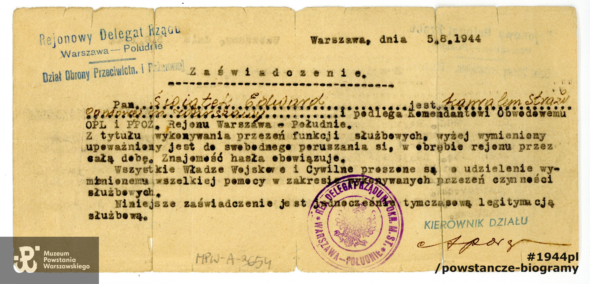 Zaświadczenie wystawione przez Rejonowego Delegata Rządu Warszawa - Południe, Dział OPL i PPoż. datowane na 5 VIII 1944. Ze zbiorów Muzeum Powstania Warszawskiego, sygn. MPW-A/3654