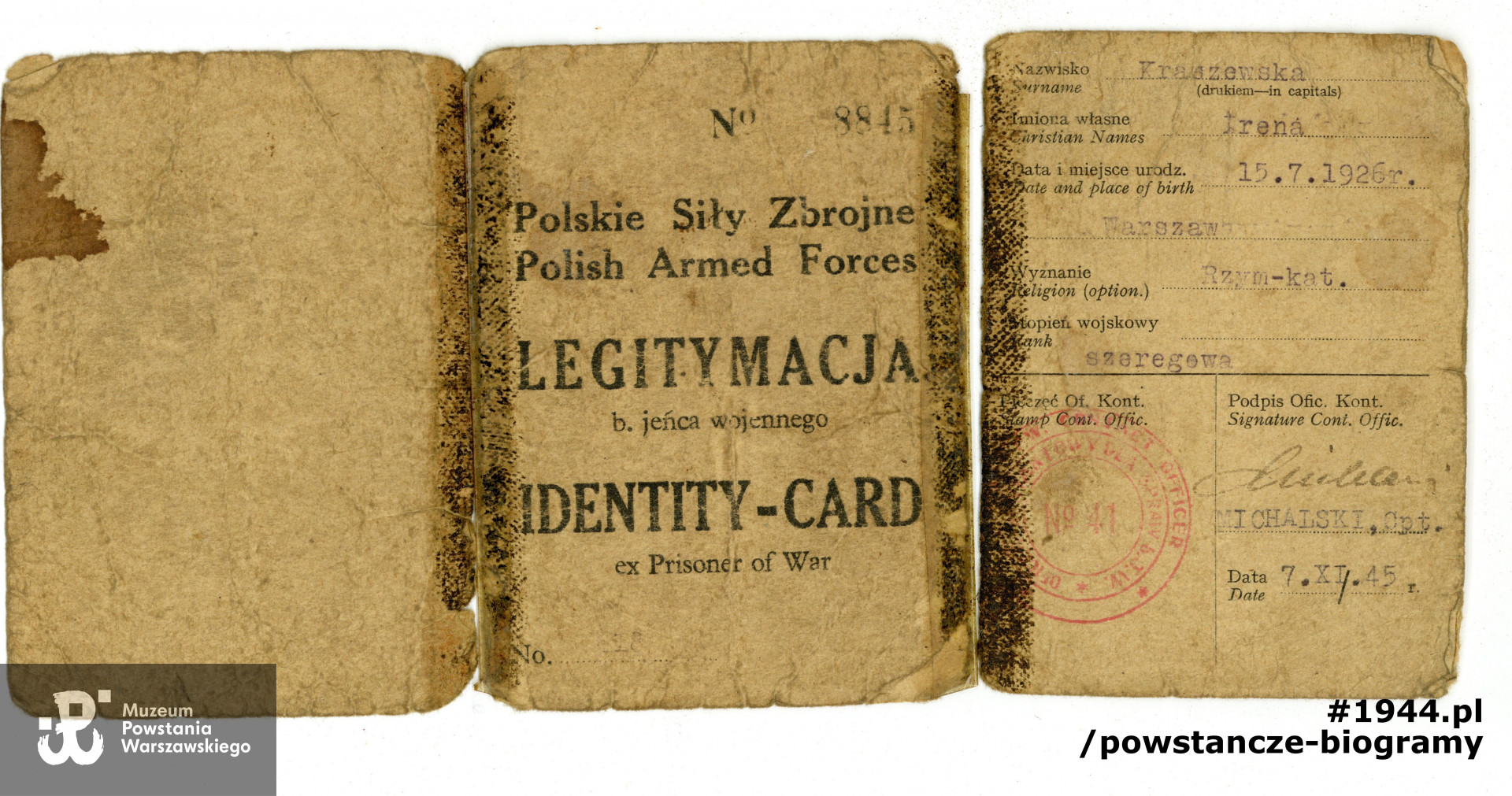 Należąca do Ireny  Kraszewskiej legitymacja byłego jeńca wojennego.  Dokument wystawiony po wyzwoleniu z obozu. Z archiwum rodzinnego, udostępniły córki, p. Elżbieta Majkowska i p. Sylwia Rojek