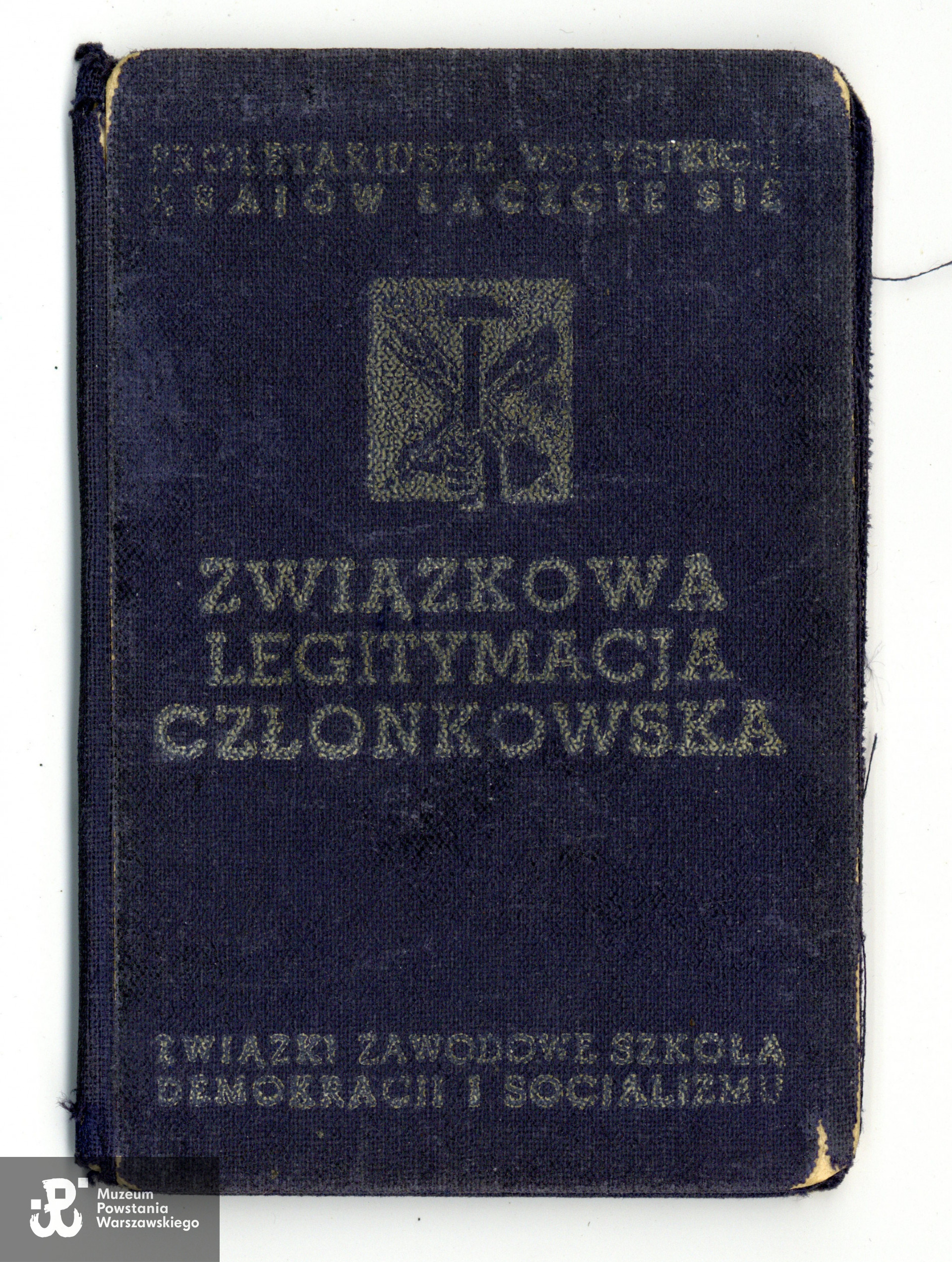 Legitymacja członkowska ZBoWiD. Dokument z archiwum rodzinnego p. Pawła Poławskiego, syna Powstańca. Skan wykonano w Muzeum Powstania Warszawskiego w grudniu 2023. 