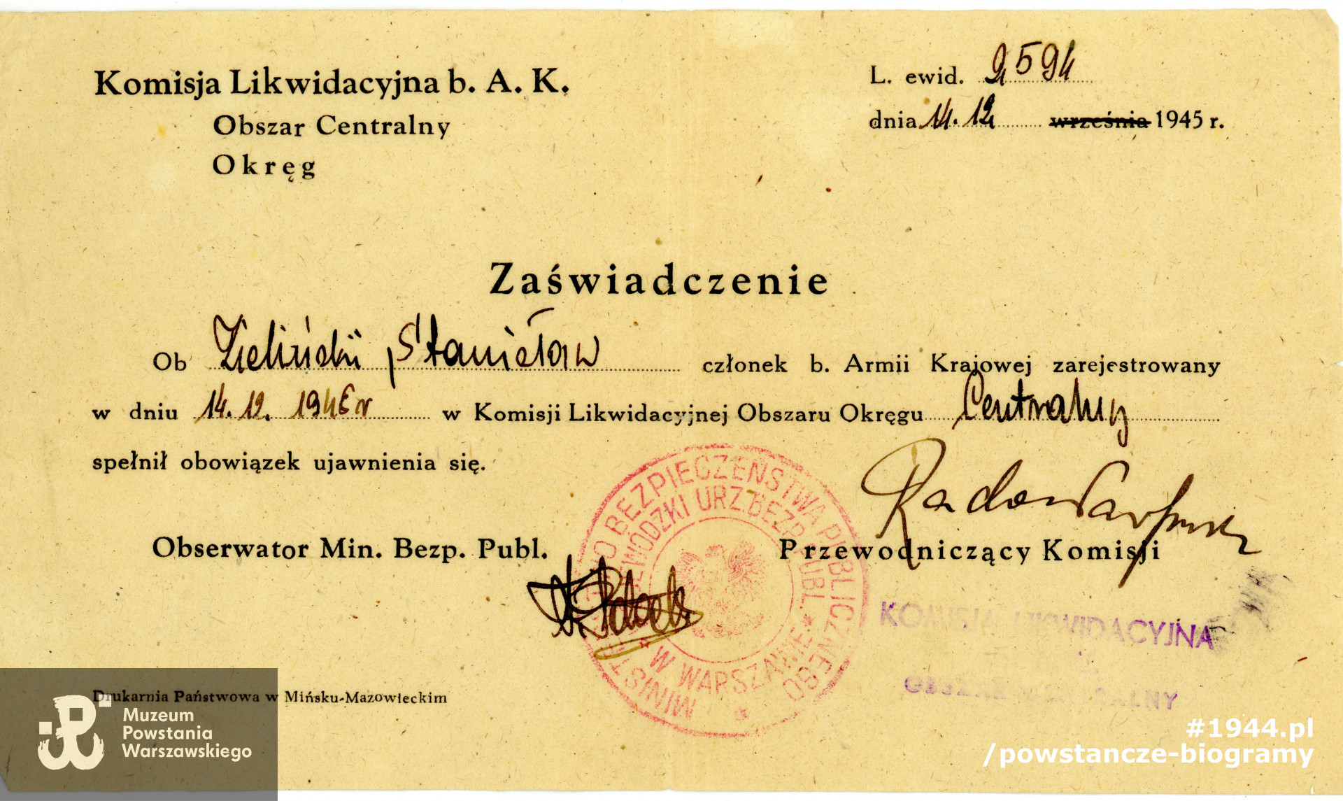 Zaświadczenie Komisji Likwidacyjnej b. AK wystawione w dniu 14-12-1945 r.  Z archiwum rodzinnego p. Waldemara Zielińskiego