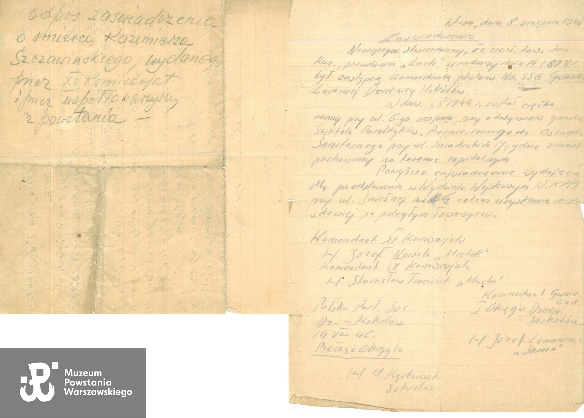 Odpis zaświadczenia o śmierci sierż. Kazimierza Szczawińskiego ps. Lach. Świadkami byli Józef Nowak ps. Mietek oraz Stanisław Trzciński ps. Mucha. Na dokumencie widniał podpis Józefa Lemańczyka ps. Sarna, komendanta [sic!] GL  I okręgu Dzielnicy Mokotów. Skan udostępniła p. Kinga Szczawińska-Janicka, prawnuczka Powstańca.