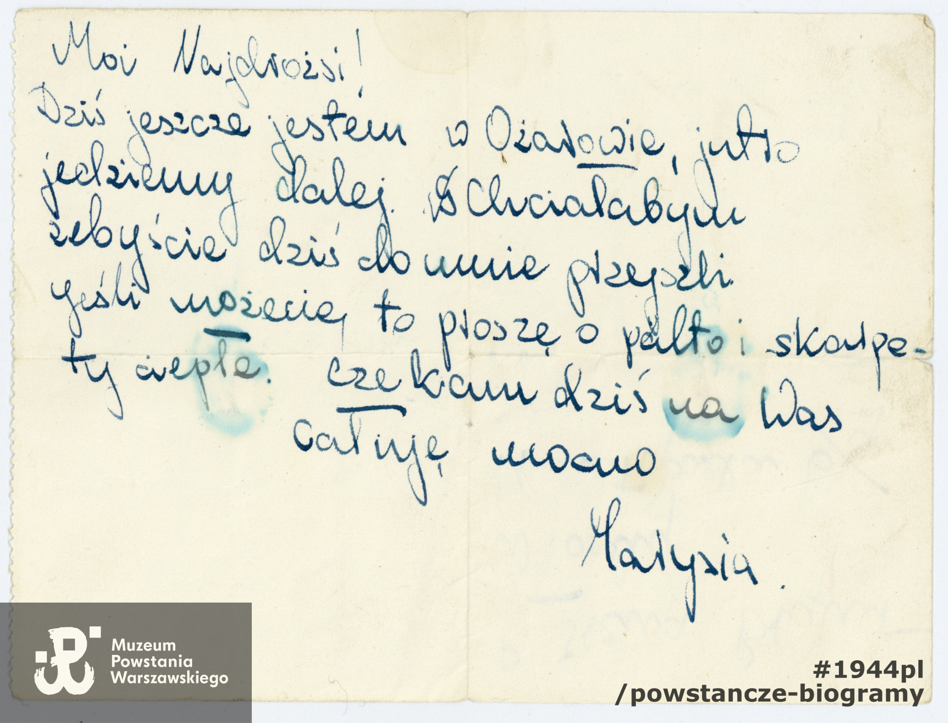 Dwie kartki (listy do rodziców), wyrzucone na drogę przez Marię Bryner, w drodze do Ożarowa, po upadku Powstania Warszawskiego. Kartki pisane były do rodziców, na adres matki  - p. Ireny Bryner we Włochach. Kartka została znaleziona i przekazana rodzicom. Ze zbiorów Muzeum Powstania Warszawskiego, sygn.  P/8119/14 - dar p. Marii Milbrandt z d. Bryner. 