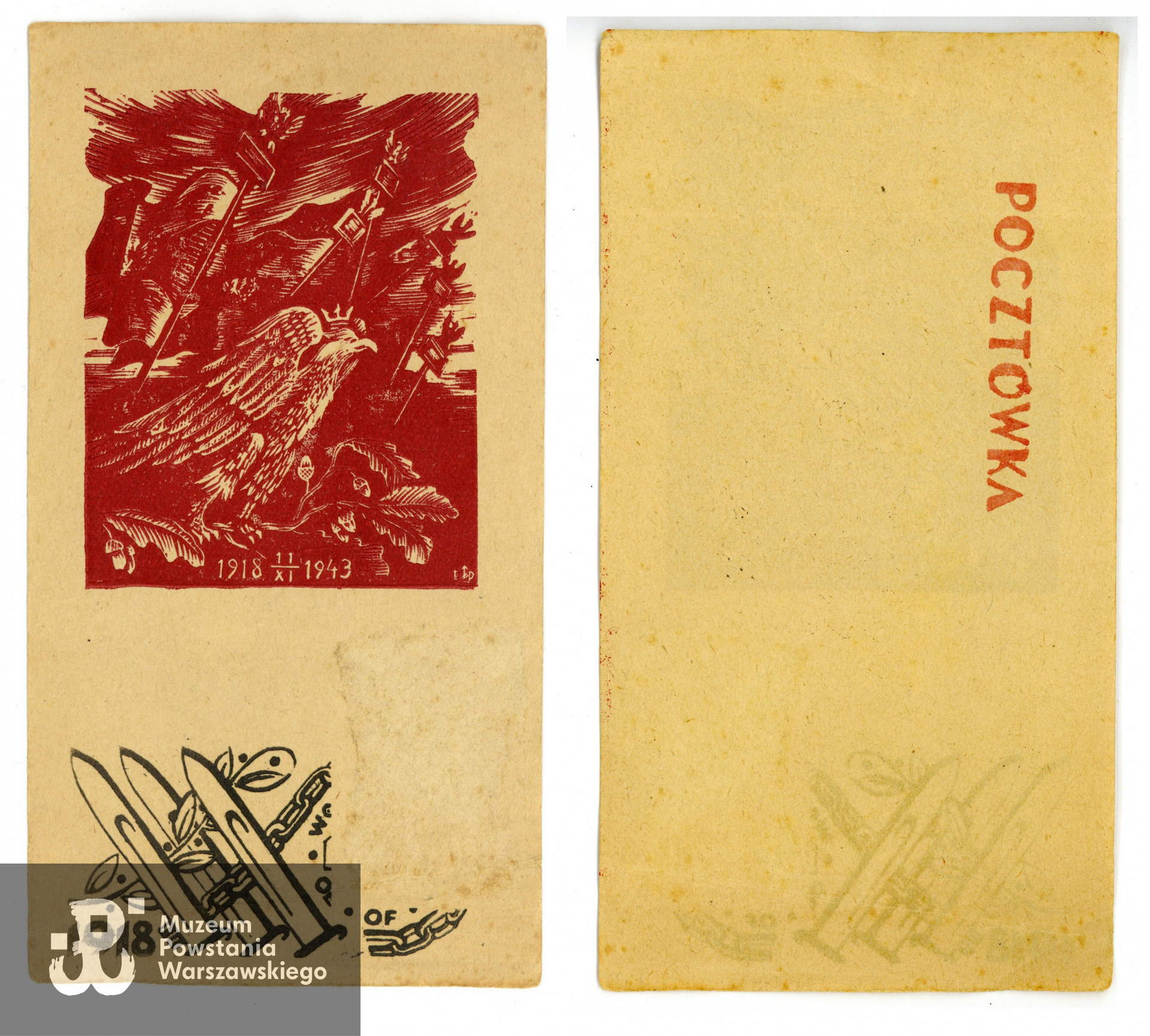 Kartka ze znakiem orła w koronie i napisem: "1918 - 11 XI 1943", na rewersie stempel: "pocztówka". Ze zbiorów Muzeum Powstania Warszawskiego, sygn. P/9328/19, dar p. Magdaleny Roszczyńskiej. 