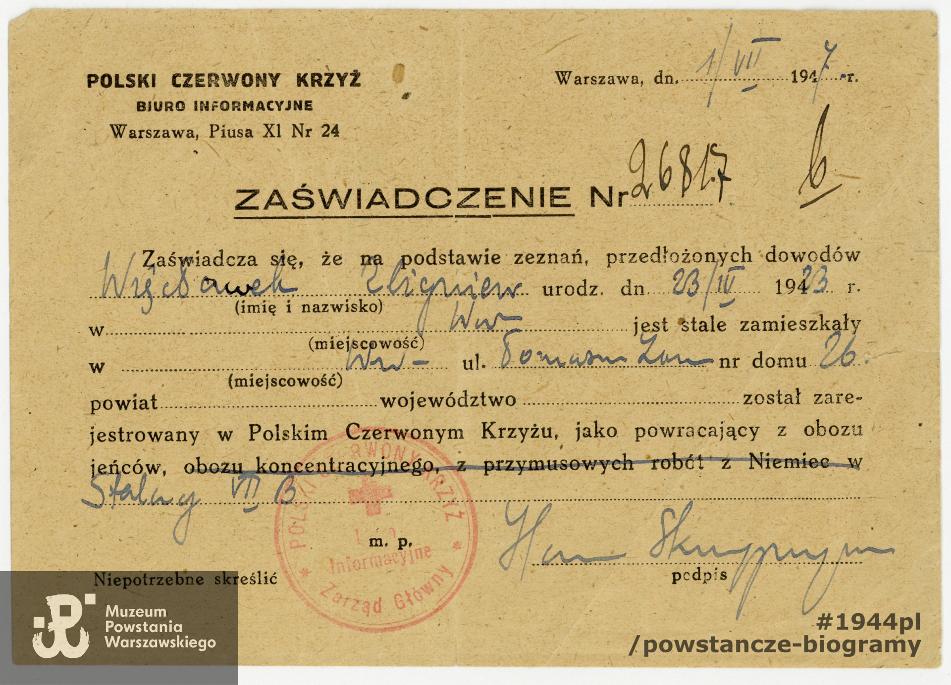 Zaświadczenie o rejestracji jako powracającego z obozu jenieckiego Stalag VII B. Dokument wystawiony przez Polski Czerwony Krzyż - 1947 rok. Ze zbiorów Muzeum Powstania Warszawskiego, sygn. P/8639, dar p. Hanny Więcławek-Wassermann i p. Bożenny Więcławek - Szyszko, córek Zbigniewa Więcławka.