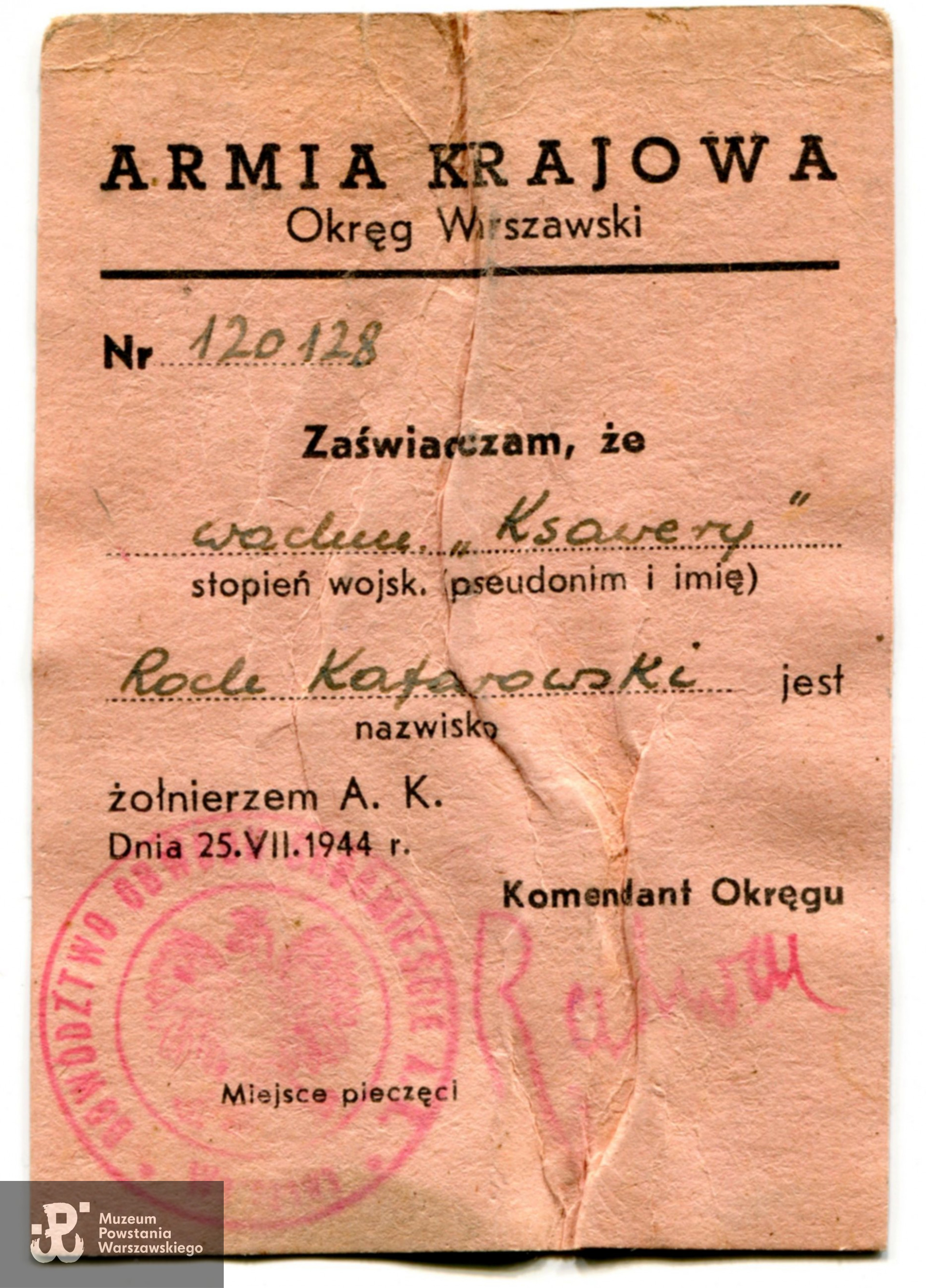 Legitymacja Armii Krajowej nr  120128 należąca do st. wachmistrza "Ksawerego" - Rocha Kafarowskiego. Źr. teczki personalne uczestników Powstania Warszawskiego - materiały do Słownika Uczestników PW, Pokój Kombatanta MPW