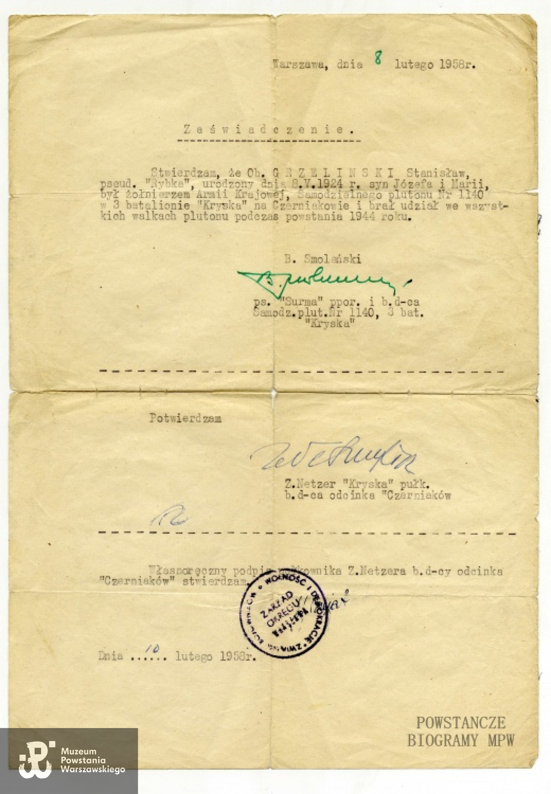 Zaświadczenie z 1958 roku z podpisami dowódców :  ppor. Bronisława Smoleńskiego "Surmy" oraz dowódcy zgrupowania płk Zygmunta Netzera "Kryski". Z archiwum Stanisława Grzelińskiego.