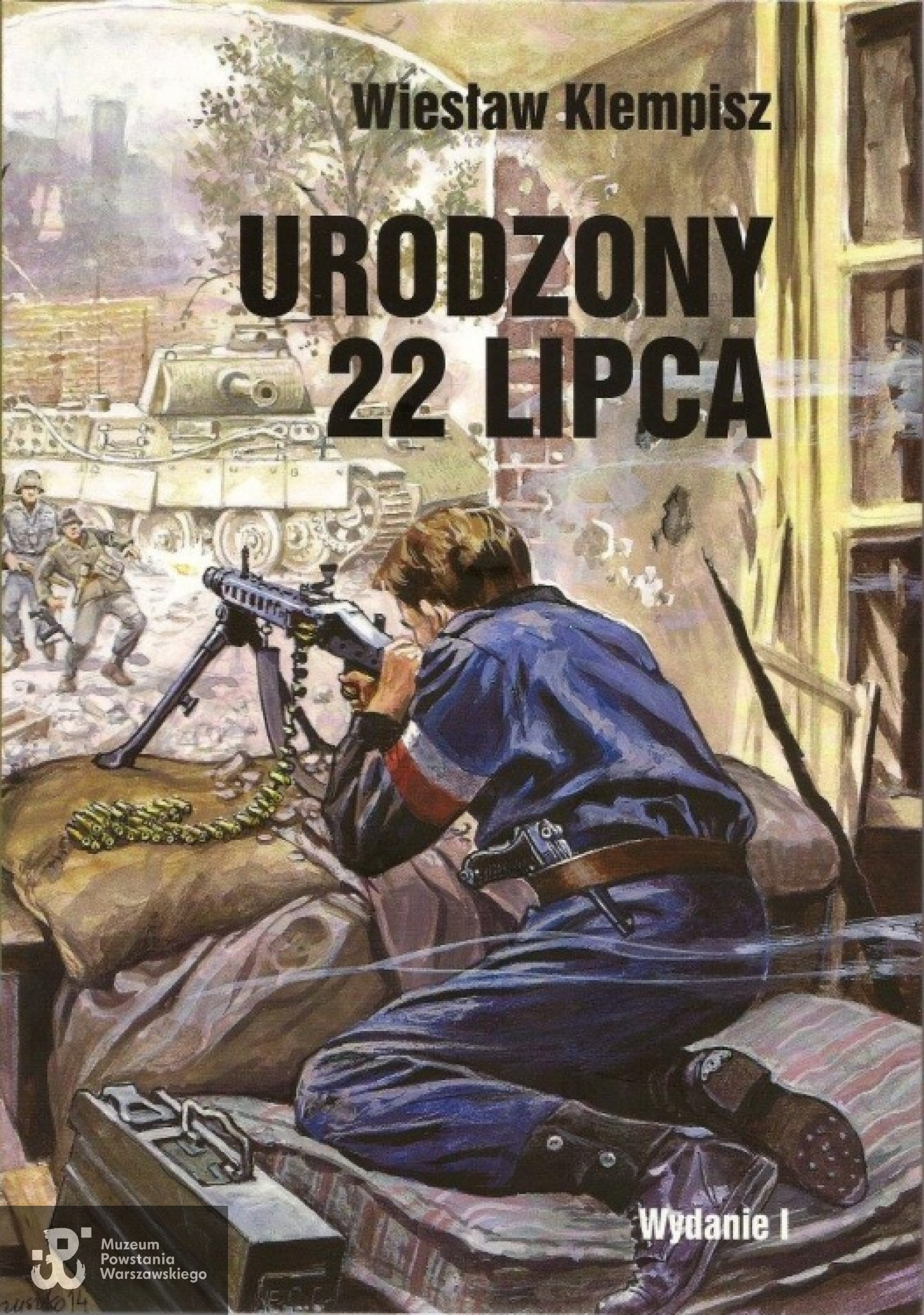 Wspomnienia Wiesława Klempisza "Urodzony 22 lipca"
