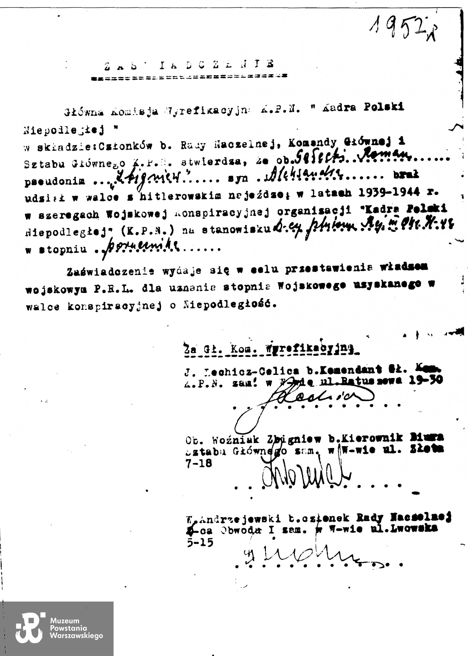 Kopia zaświadczenia Głównej Komisji Weryfikacyjnej Kadry Polski Niepodległej (KPN) o służbie Romana Gałeckiego. Stopień podany w dokumencie: porucznik. Na dokumencie widoczne podpisy:  Józef Lechicz - Celica, Zbigniew Woźniak, W. Andrzejewski. Ze zbiorów rodzinnych p. Danuty Szydłowskiej