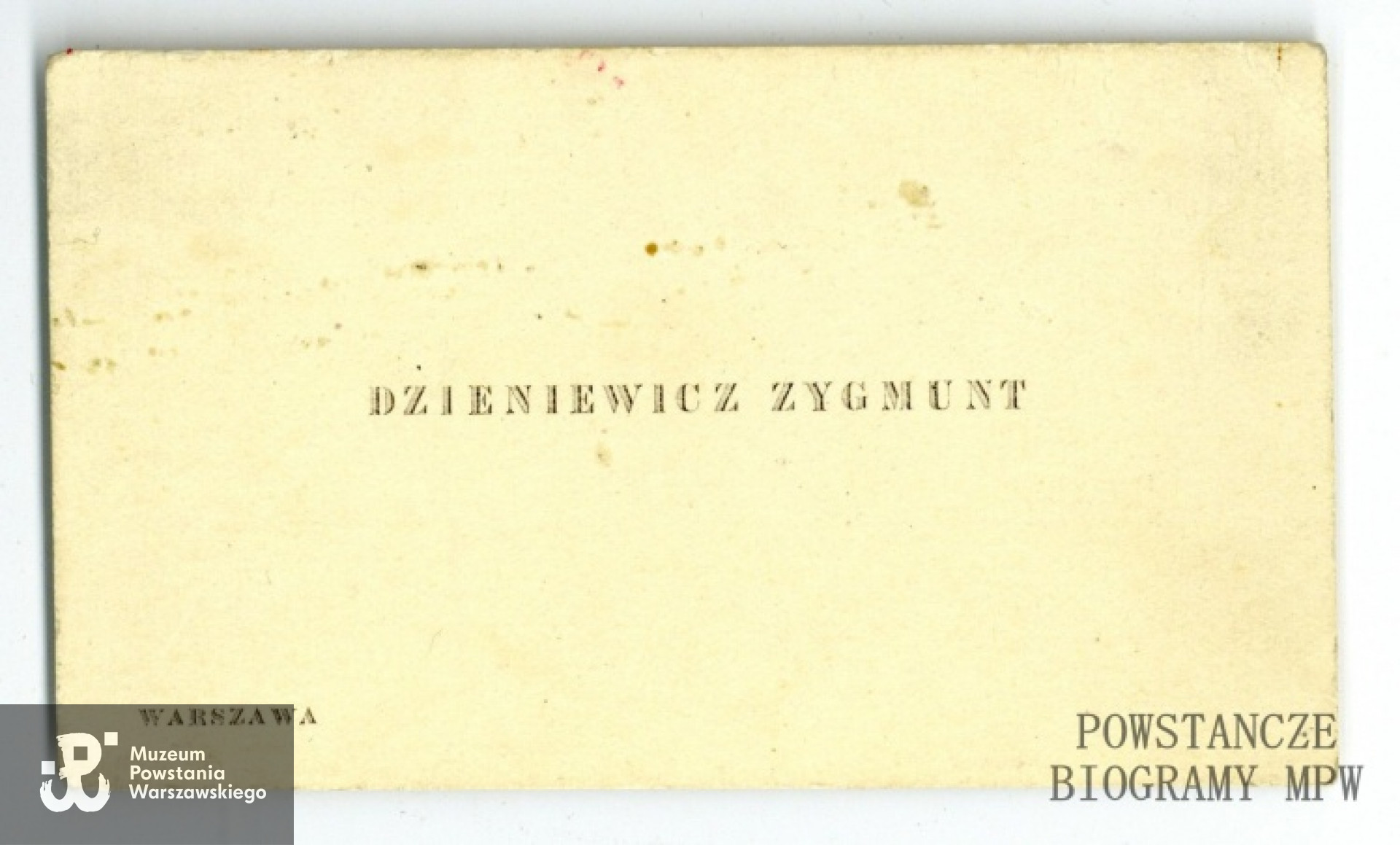Wizytówka Zygmunta Dzieniewicza, na odwrocie notatki ołówkiem. Ze zbiorów Muzeum Powstania Warszawskiego, sygn. P/8166