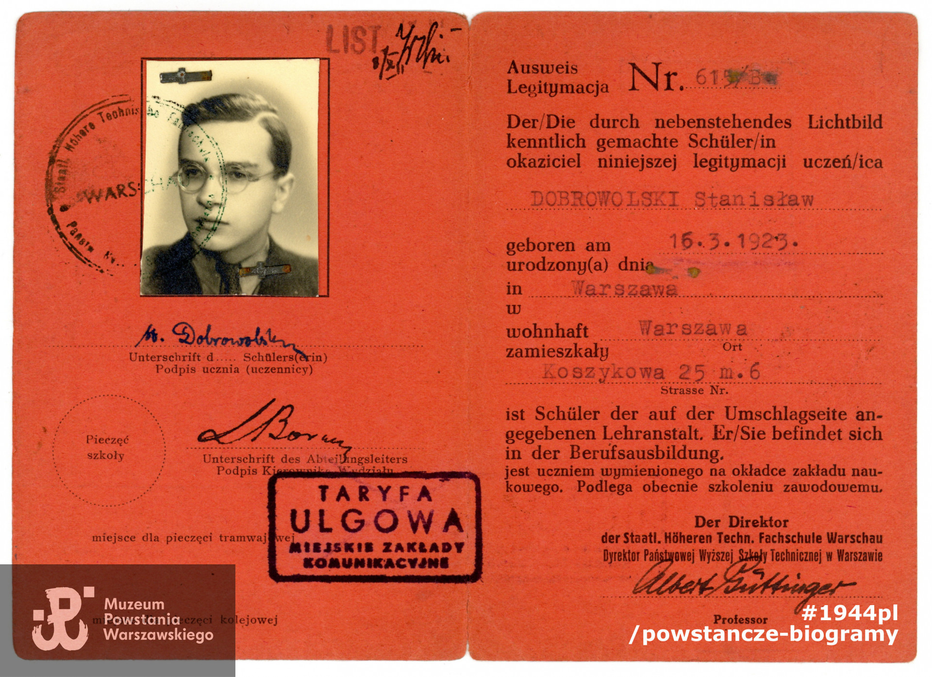 Należąca do Stanisława Dobrowolskiego legitymacja szkolna (Schülerausweis)  wystawiona na  rok szkolny 1943/44. Dokument ze zdjęciem. Ze zbiorów Muzeum Powstania Warszawskiego,  sygn.  MPW-A-6415 (P/6169)