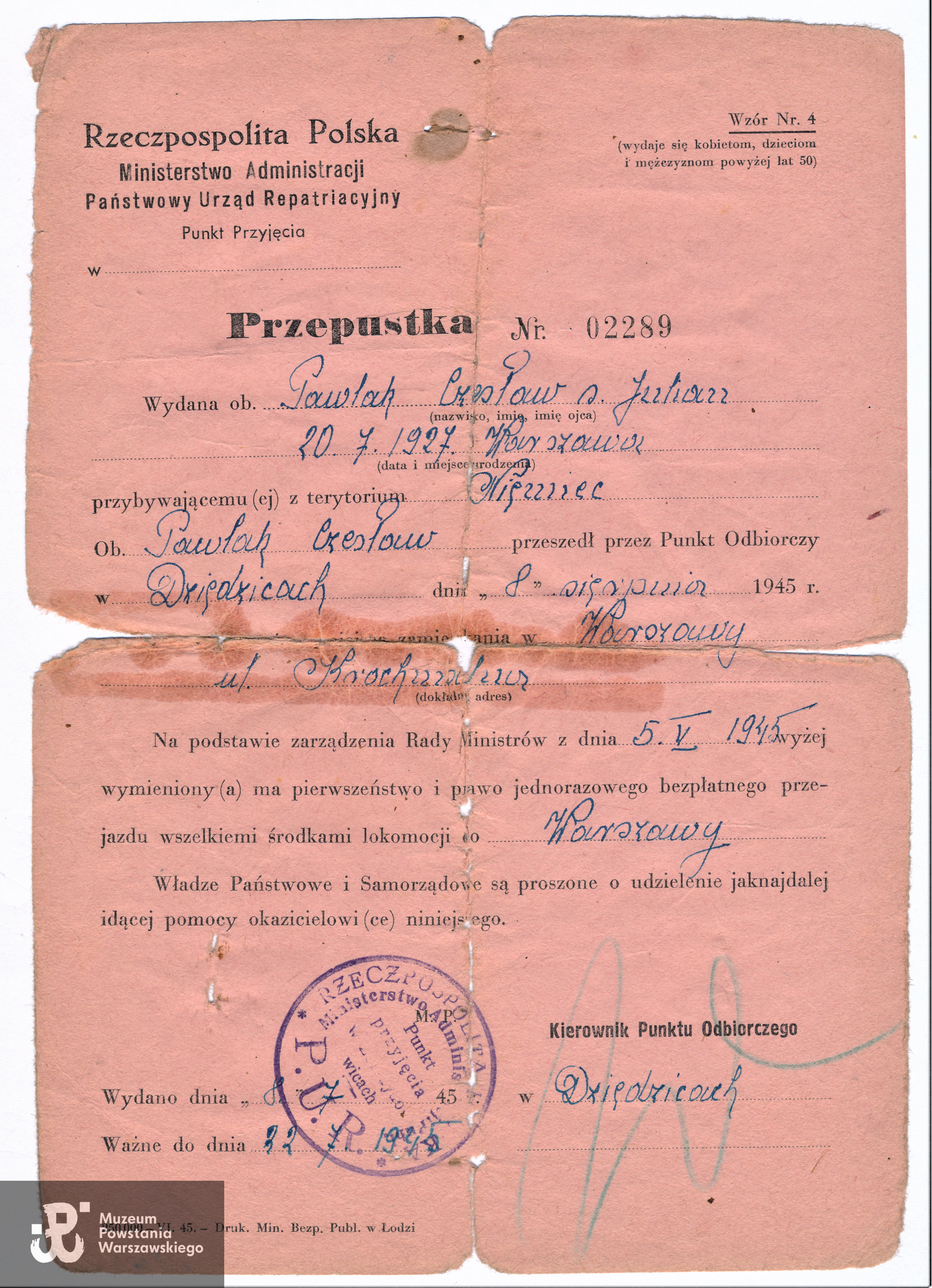 Przepustka Państwowego Urzędu Repatriacyjnego z dnia 8.07.1945 ważna do 22.07.1945.  Ze zbiorów rodzinnych, skany wykonano w Dziale Kombatanta MPW, obecnie dokument przekazany do zbiorów Muzeum Powstania Warszawskiego, sygn. P/9556/21, dar p. Jacka Pawlaka