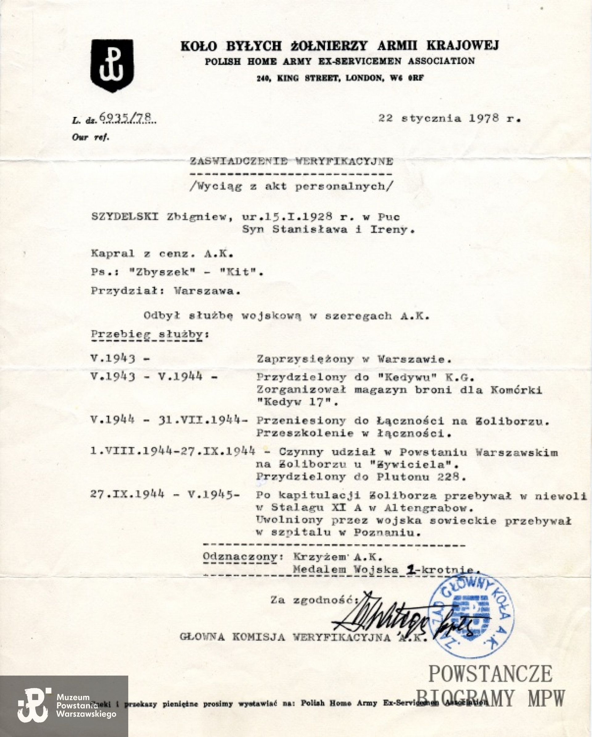 Wydane w Londynie zaświadczenie weryfikacyjne na temat służby wojskowej Zbigniewa Szydelskiego w szeregach Armii Krajowej. Z archiwum prywatnego Zbigniewa Szydelskiego.