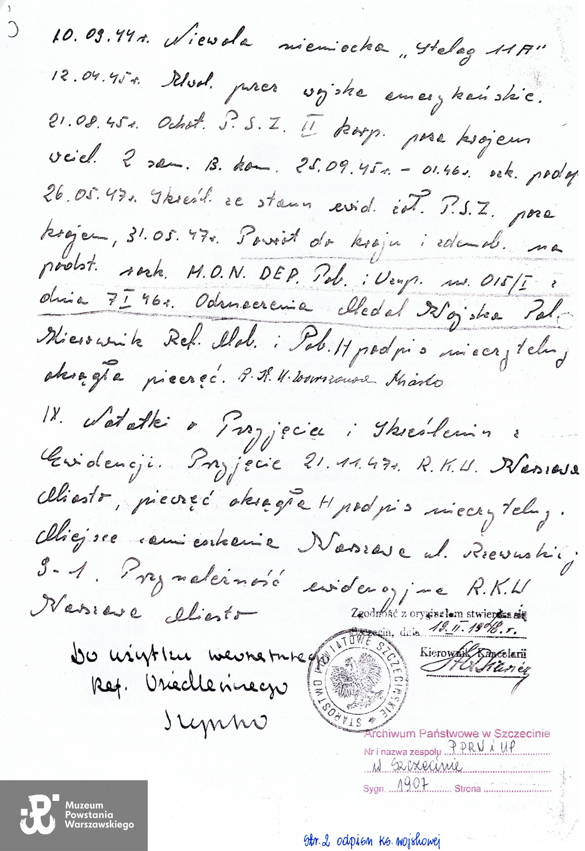 Odpis książeczki wojskowej ze zbiorów  Archiwum Państwowego w Szczecinie -  zespół PPRNiUP. Udostępniła p. Regina Grandowicz.