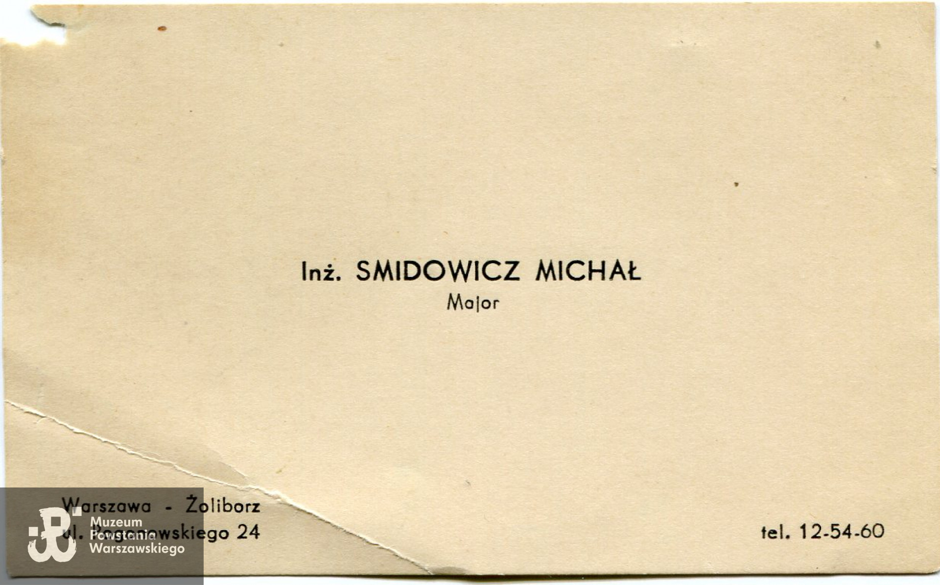 Wizytówka Michała Smidowicza, ojca Zbyszka. Na wizytówce widoczny przedpowstaniowy adres zamieszkania. Ze zbiorów Muzeum Powstania Warszawskiego, sygn. P/8033/14