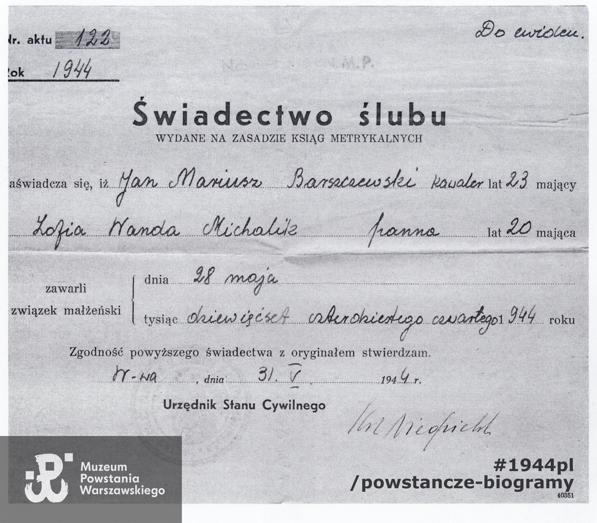 Świadectwo ślubu Jana i Zofii - maj 1944. Kopia ze zbiorów Muzeum Powstania Warszawskiego/materiały do Słownika Uczestników PW. Przekaz  p. Jolanty Olszewskiej - Sobczyńskiej