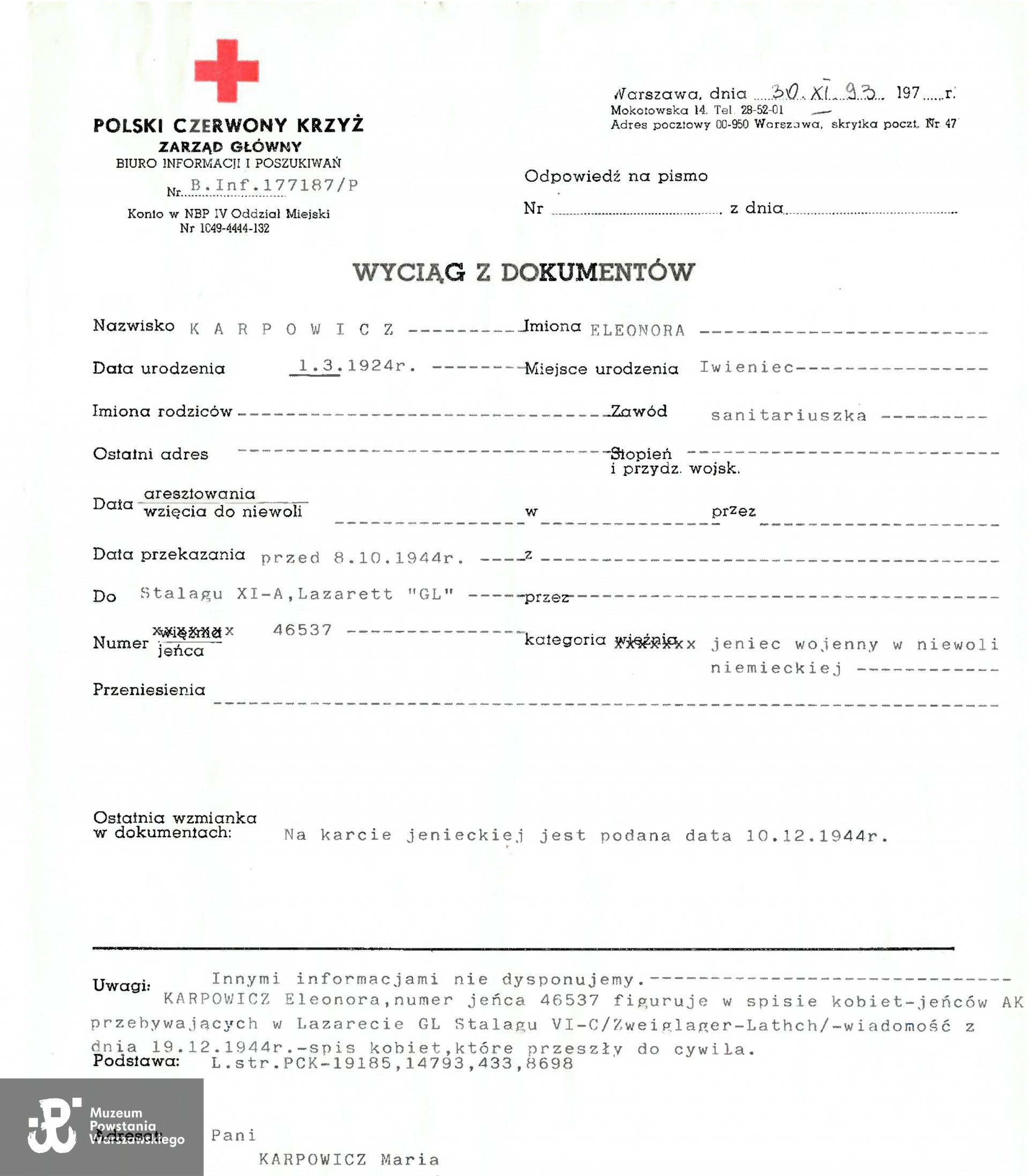 Wyciąg z dokumentów Polskiego Czerwonego Krzyża. Ze zbiorów p. Eleonory Karpowicz, kopia w Teczce personalnej E. Karpowicz w zasobie Działu Kombatanta MPW