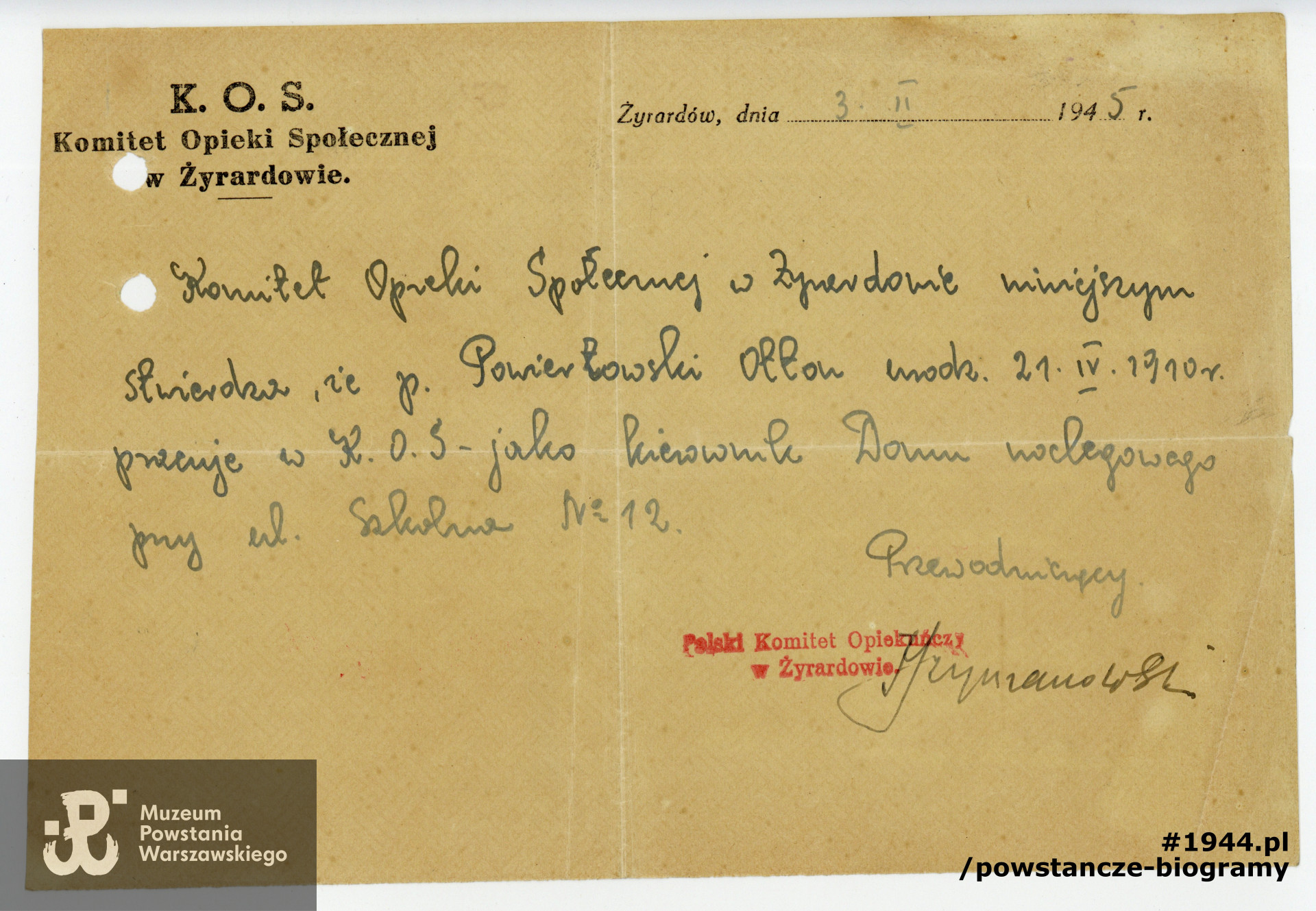 Dokument wystawiony przez Polski Komitet Opiekuńczy w Żyrardowie - luty 1945 roku. Z archiwum rodzinnego udostępniła córka, p. Joanna Brejnak