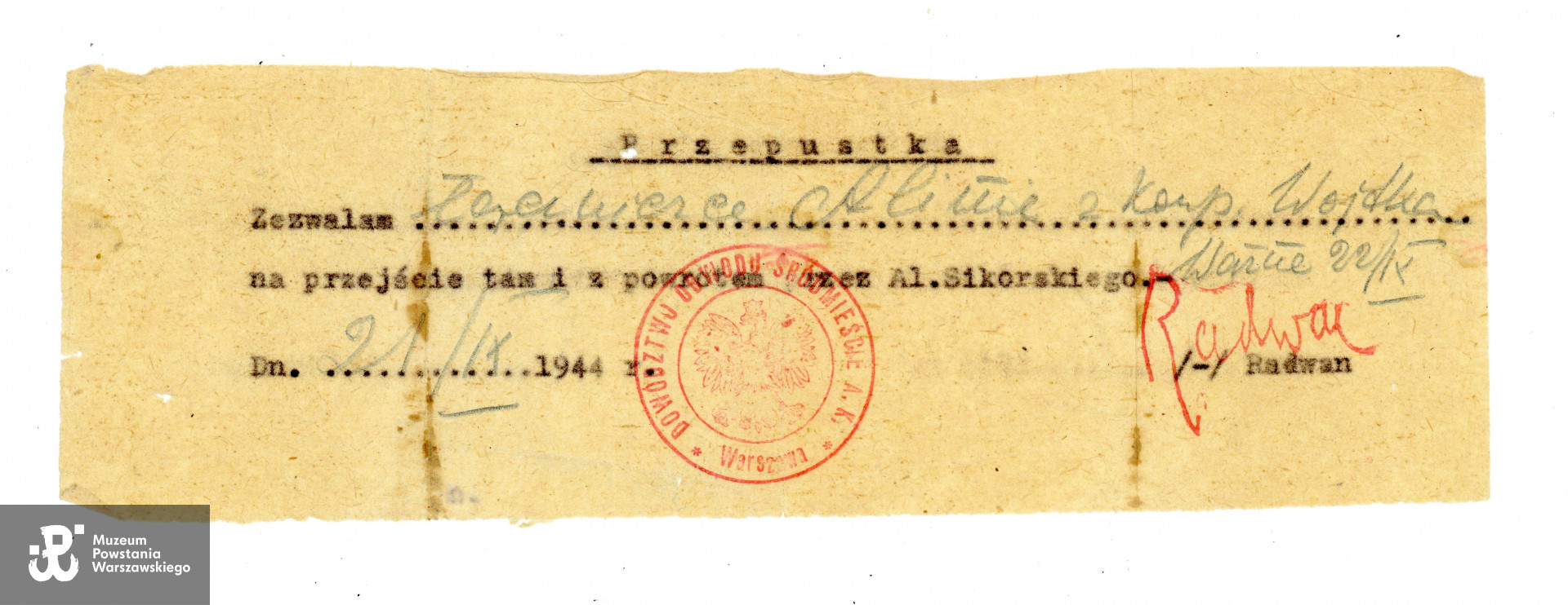 Przepustka z okresu Powstania Warszawskiego datowana na 21.09.1944 r.,  zezwalająca łącznice Alinie Janowskiej z 8. kompanii ppor. „Wojtka” na przejście przez Al. Sikorskiego. Przepustka ważna do 22.09.1944. Podpisano:  "Radwan" (płk. Franciszek Edward Pfeiffer). „Zbiory p. Michała Zabłockiego - archiwum rodzinne.