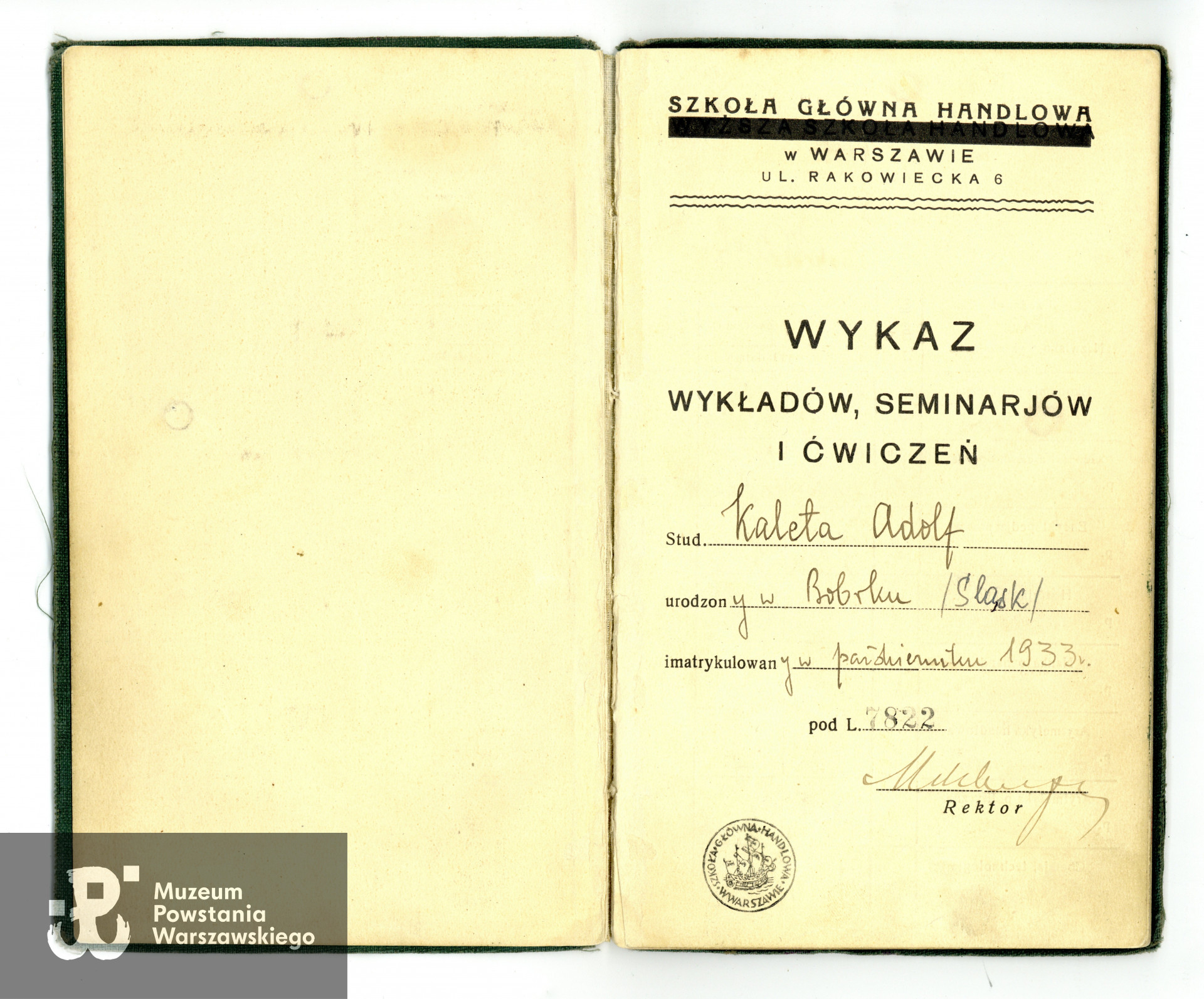 Indeks studenta Szkoły Głównej Handlowej z 1933 roku. Dokument wystawiony na nazwisko Adolf Kaleta. Ze zbiorów rodzinnych,  udostępniła wnuczka Powstańca, Pani Marta Spychalska, skan wykonano w Muzeum Powstania Warszawskiego, 07/2023