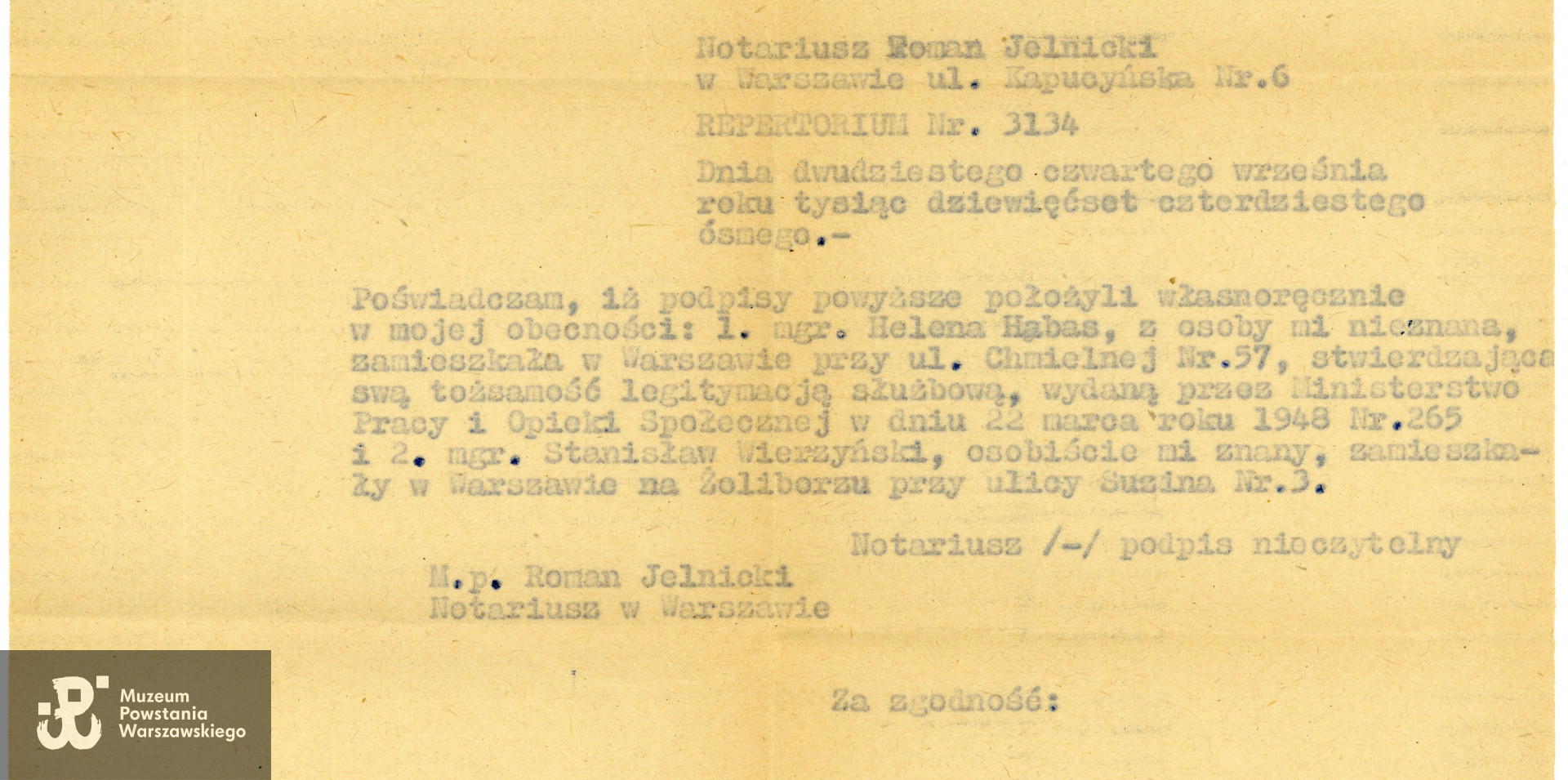 Fragment odpisu notarialnego oświadczenia świadków, Heleny Habas (Maciuch) ps. Diana i b. adiutanta Zgrupowania „Radosław”, Stanisława Wierzyńskiego ps. Klara z dnia 24.09.1948 dotyczącego czynnej służby Henryka Rajewskiego w zgrupowaniu „Radosław„ oraz ranienia go podczas walk w dniu 11.08.1944 na ul. Okopowej. Kopia dokumentu z teczki personalnej Henryka Rajewskiego ps. Skała, zasób Działu Kombatanta MPW, do wykonania kopii udostępniła p. Agnieszka Jarczyńska, wnuczka Henryka Rajewskiego ” Skały"