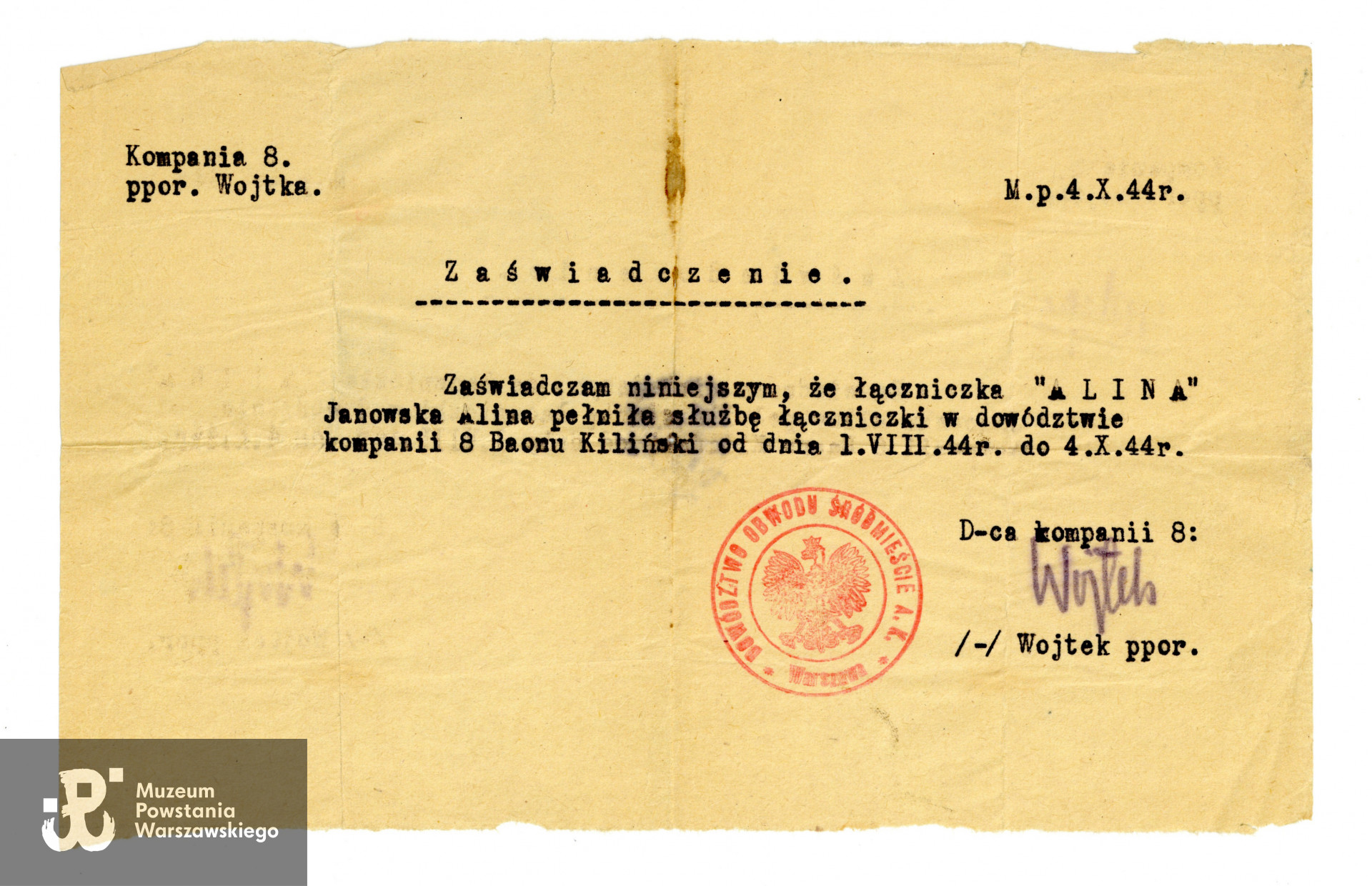 Zaświadczenie z dnia 4.10.1944 roku  o pełnieniu służby przez Alinę Janowską jako łączniczki w dowództwie 8. kompanii Batalionu "Kiliński". Na dokumencie widoczny podpis dowódcy 8. kompanii - ppor. "Wojtka" ( ppor. Henryka Jakubowskiego "Wojtek").  Zbiory p. Michała Zabłockiego - archiwum rodzinne.