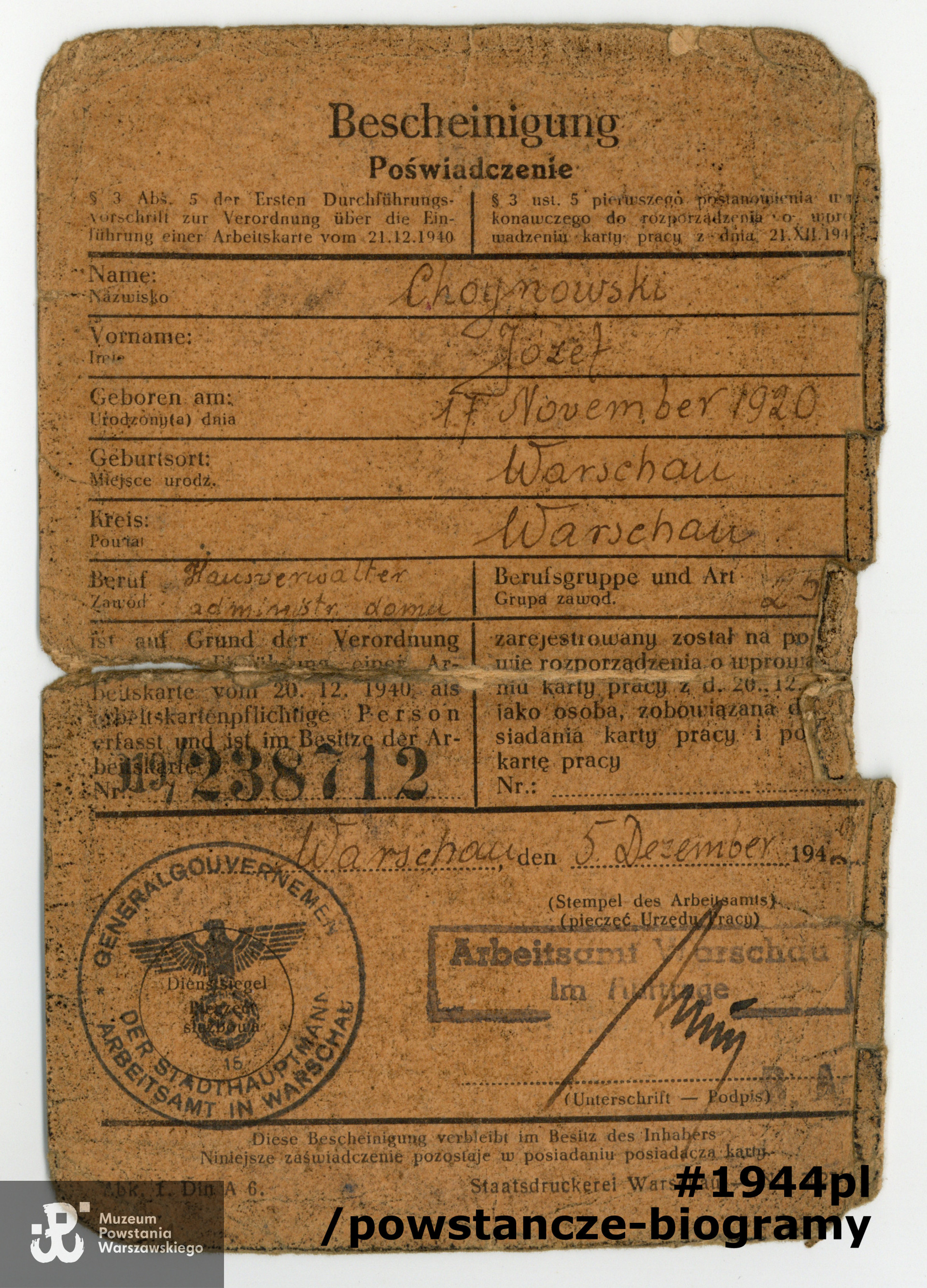 Bescheinigung (zaświadczenie) z okresu okupacji niemieckiej. Z archiwum rodzinnego p. Michała Choynowskiego, syna.