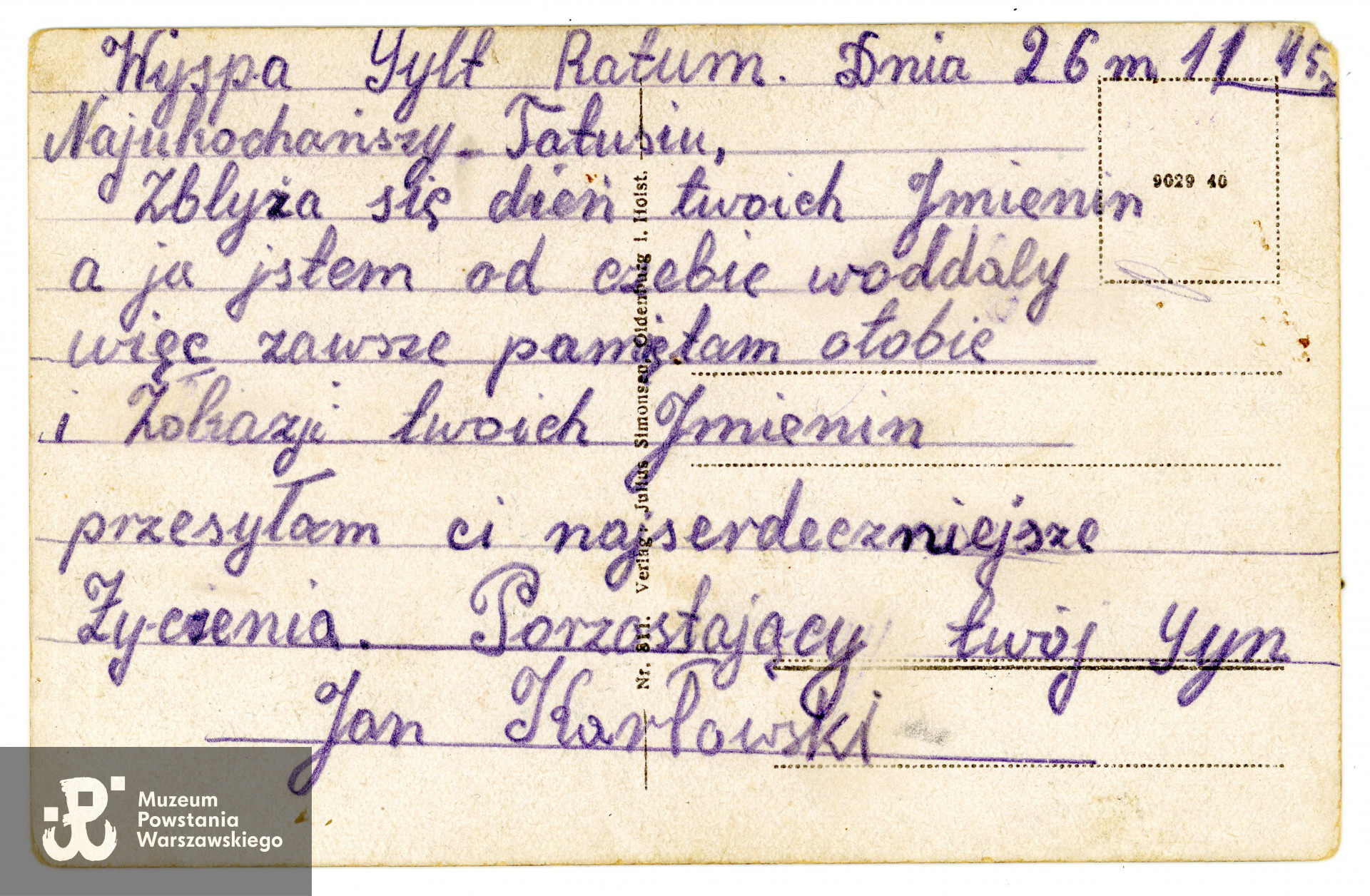 Karta pocztowa z wyspy Sylt, list napisany przez Jana Karłowskiego do ojca (życzenia imieninowe) 26 listopada 1945 roku. Karta została przywieziona do kraju przez  Adama Zbigniewa Domańskiego ps. Zbyszek, żołnierza batalionu "Ruczaj" (kompania "Habdank"),  a następnie  jeńca wojennego, z zamiarem dostarczenia jej rodzinie autora listu, jednak nie udało się  odnaleźć adresata. Obecnie list znajduje się w archiwum rodzinnym potomków Adama Domańskiego "Zbyszka", którzy za pośrednictwem Muzeum Powstania Warszawskiego proszą ewentualnych spadkobierców Jana Karłowskiego o kontakt.