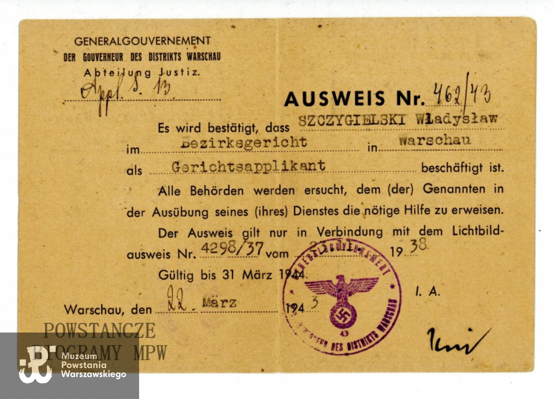 Ausweis Władysława Szczygielskiego. 1943 rok. Ze zbiorów Muzeum Powstania Warszawskiego, sygn. P/5450