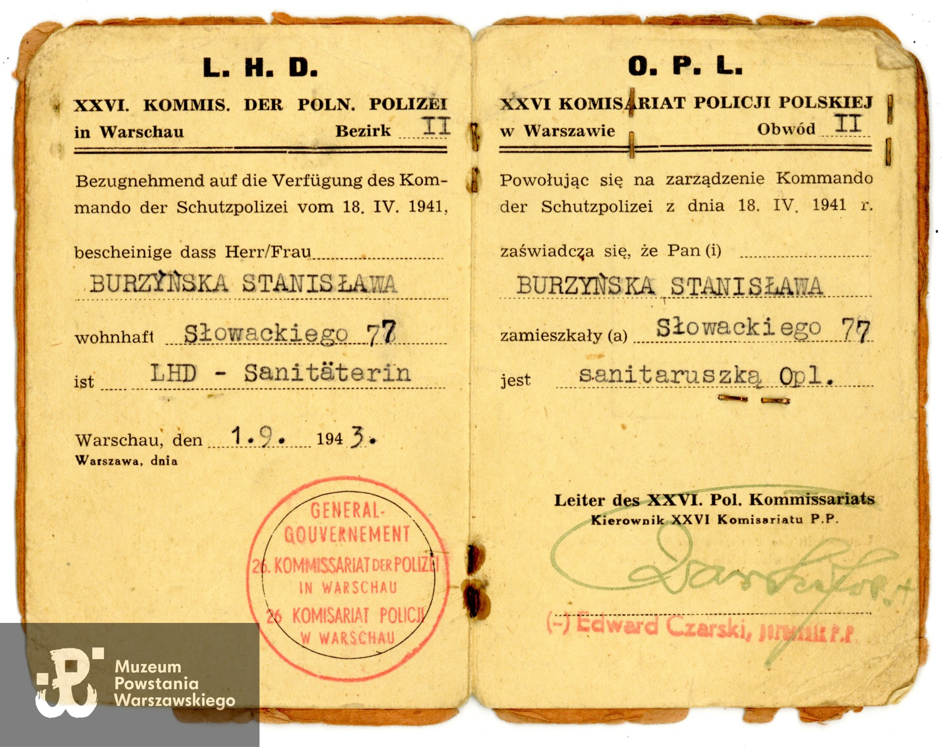 Zaświadczenie OPL wystawione na nazwisko Stanisława Burzyńska, wydane przez XXVI Komisariat Policji  w Warszawie w 1943 r. Zbiory Muzeum Powstania Warszawskiego, dar p. Ewy Witkowskiej 