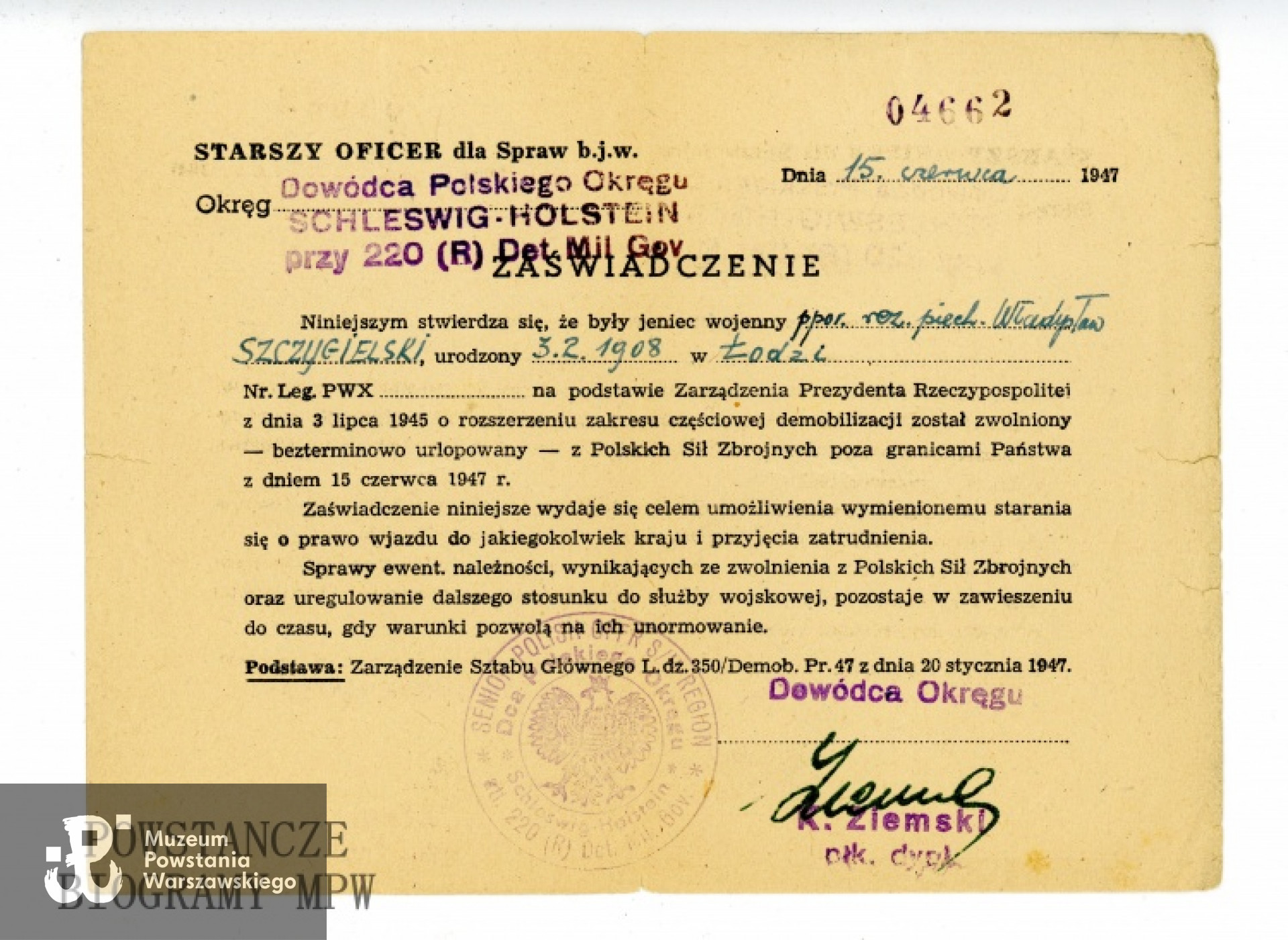 Zaświadczenie o zwolnieniu ze służby w Polskich Siłach Zbrojnych podpisane przez płk. dypl. K. Ziemskiego. Ze zbiorów Muzeum Powstania Warszawskiego, sygn. P/5450