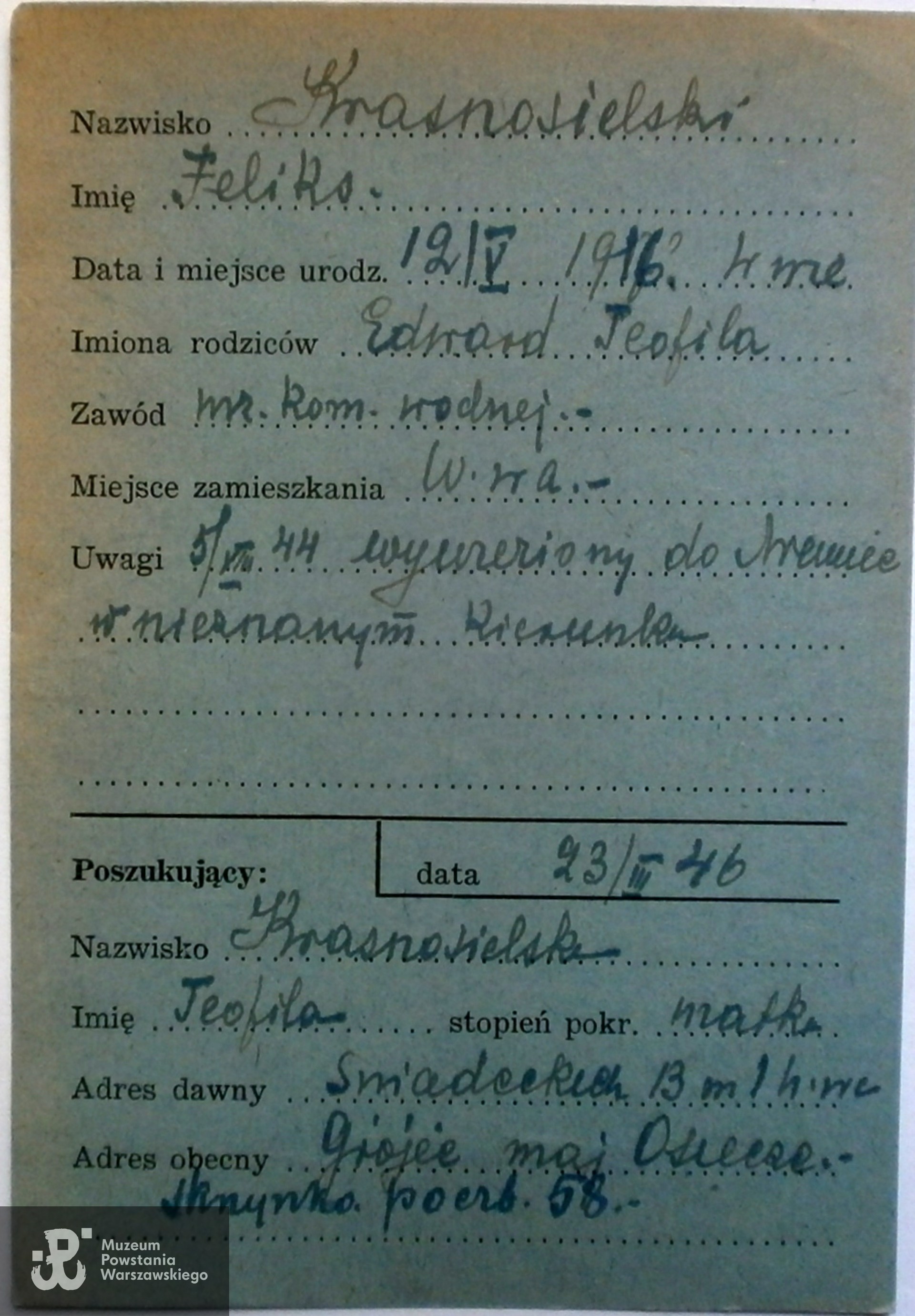 Polski Czerwony Krzyż - kartoteka ogólna poszukiwań. Poszukiwany  przez matkę Teofilę jako Feliks Krasnosielski.