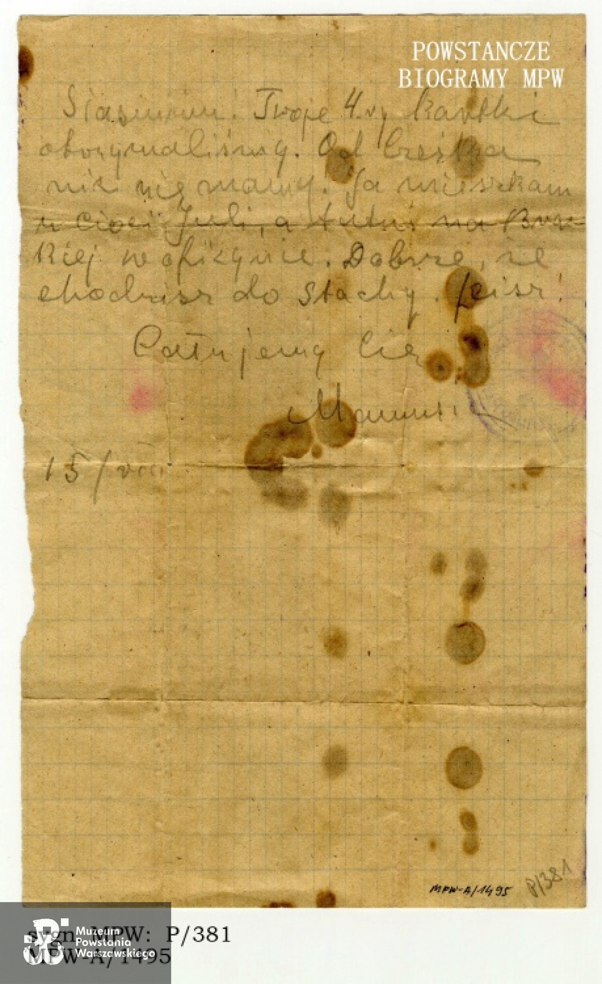 List z Harcerskiej Poczty Polowej zaadresowany do "Siasi" (Stanisławy Marx - Biłobran). Papier, ołówek, tusz, widoczne stemple: "Poczta Polowa Warszawa Płd." oraz "Cenzura Harcerska". Ze zbiorów Muzeum Powstania Warszawskiego, dar Stanisławy Biłobran ps. "Siasia"