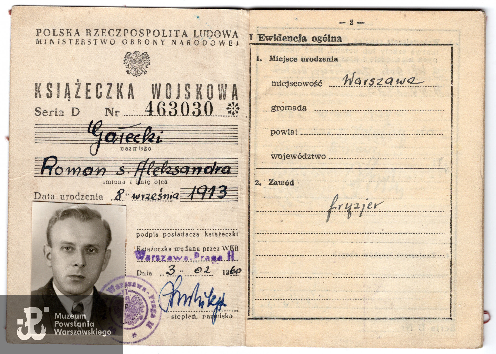 Książeczka wojskowa (ze zdjęciem) wystawiona na nazwisko Roman Gałecki.  Książeczka zawiera wpisy dotyczące przydziałów przedwojennych, z 1939 roku oraz udział w Powstaniu Warszawskim i pobyt w niewoli. Ze zbiorów rodzinnych p. Danuty Szydłowskiej