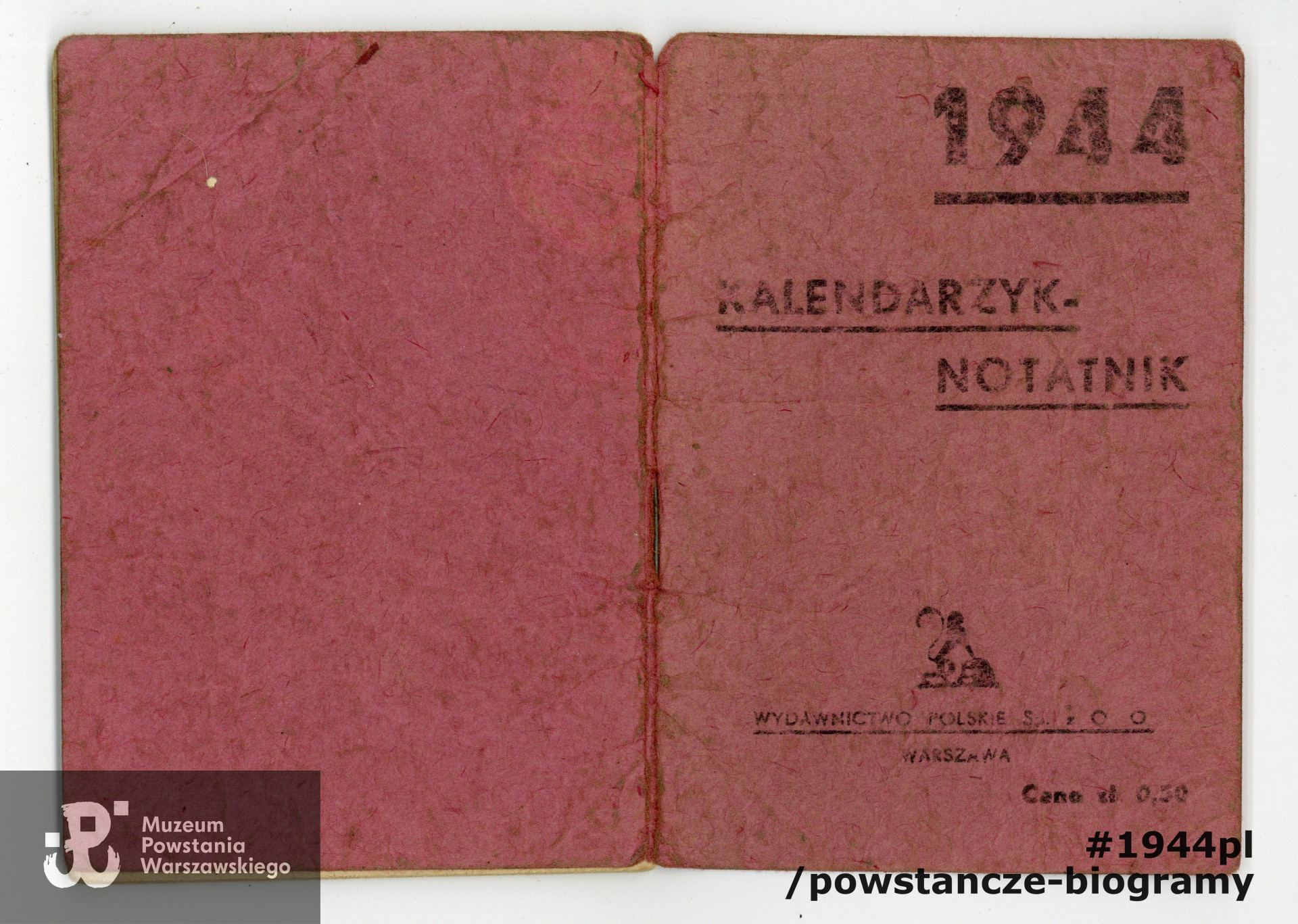 Kalendarzyk 1944 r. Z archiwum rodzinnego p. Michała Choynowskiego, syna.